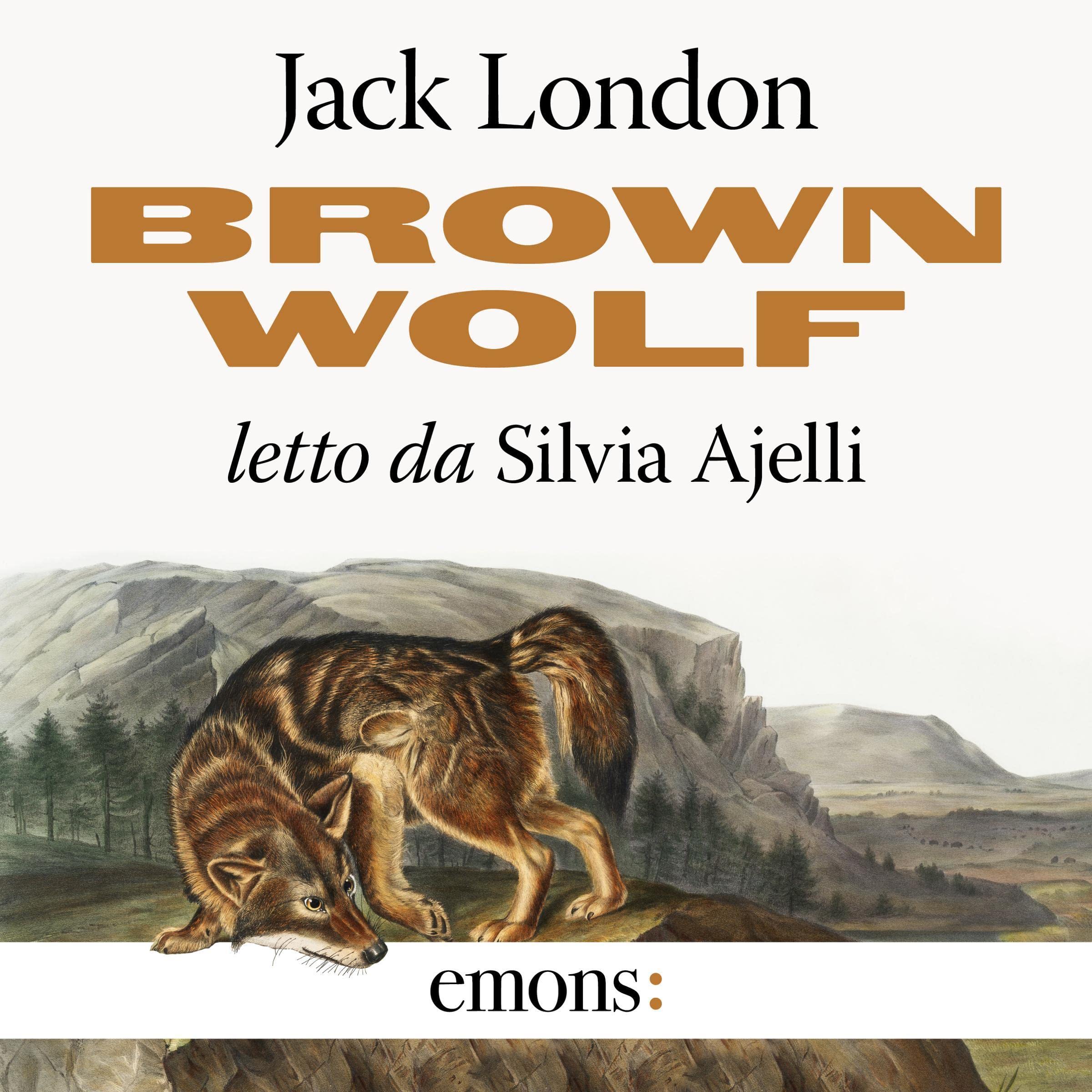 Brown Wolf: Storie di cani e di gatti