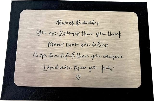 Sentimental Always Remember You are Stronger Thank You Think Braver Than You Believe Metal Wallet Strength Card Gift