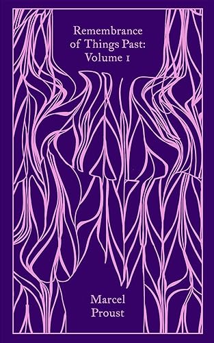 Remembrance of Things Past Volume 1 (Penguin Clothbound Classics)
