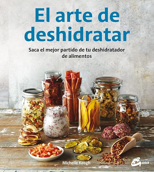 El arte de deshidratar