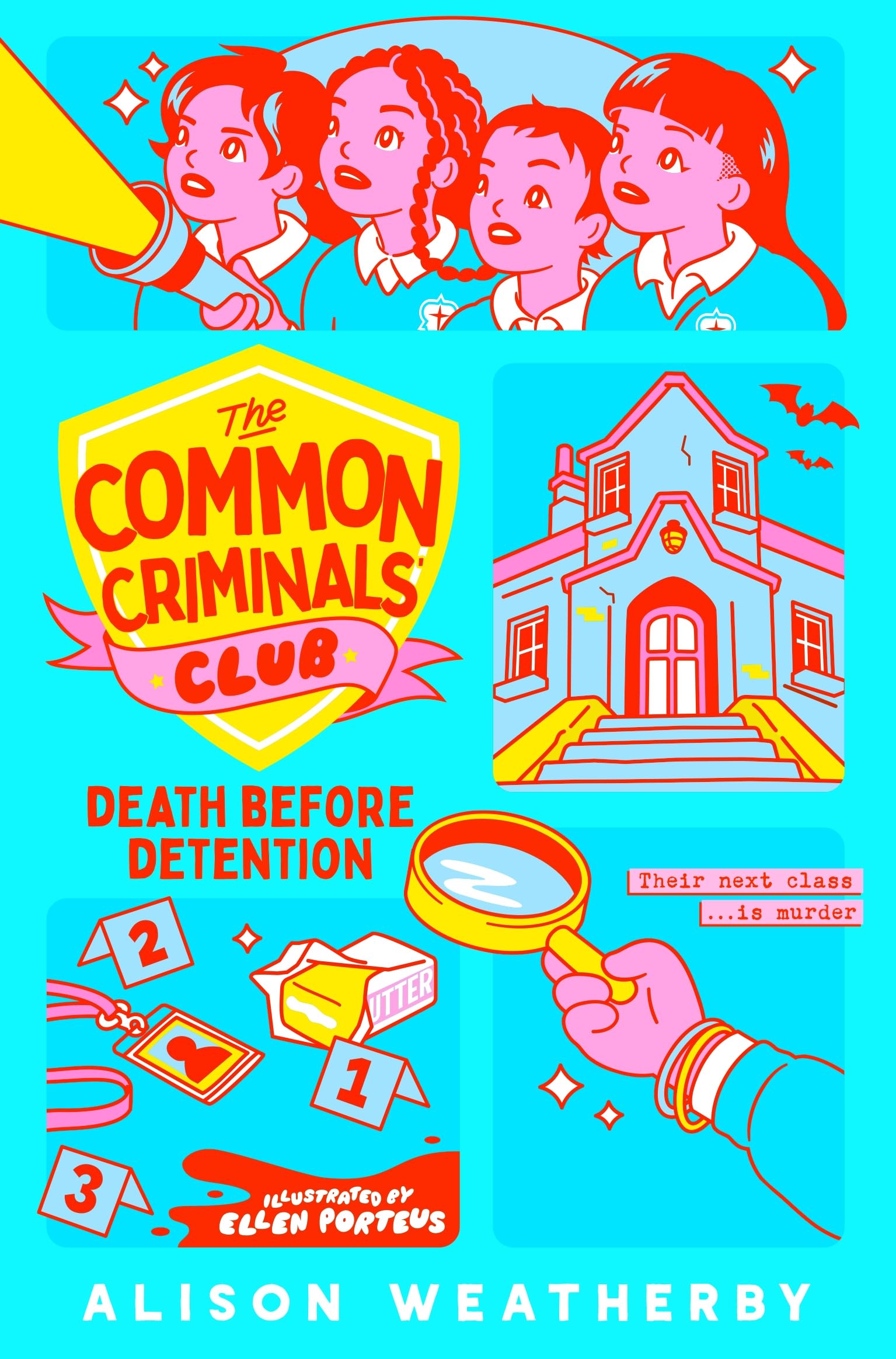 The Death Before Detention: A funny cosy crime mystery set in a chaotic Irish boarding school: 1 (The Common Criminals' Club, 1)