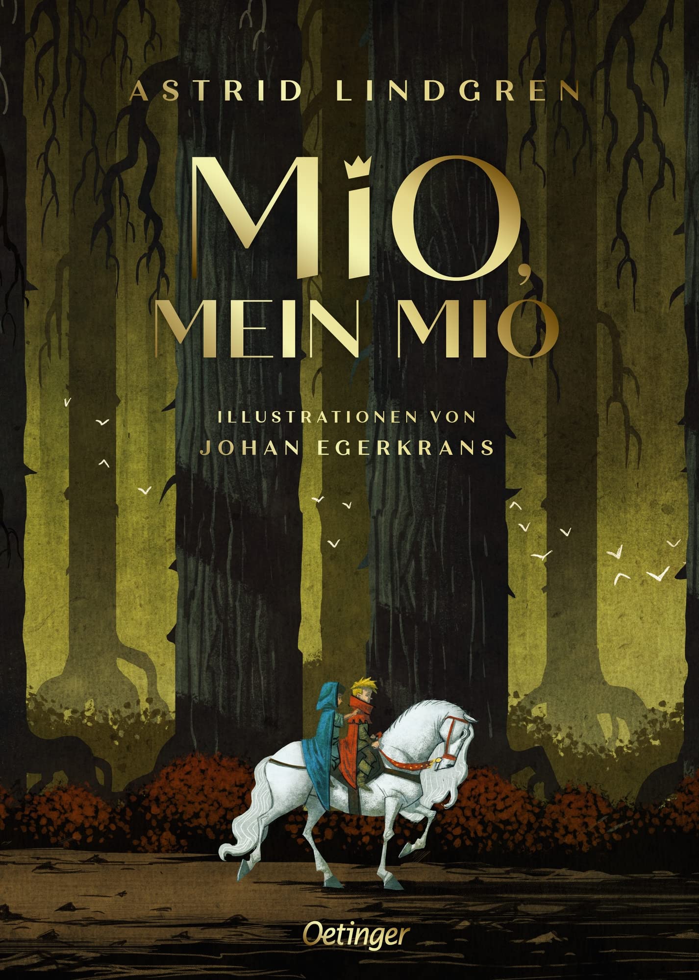 Mio, mein Mio: Wunderschön illustrierte Sammler-Ausgabe des Kinderbuch-Klassikers ab 8 Jahren