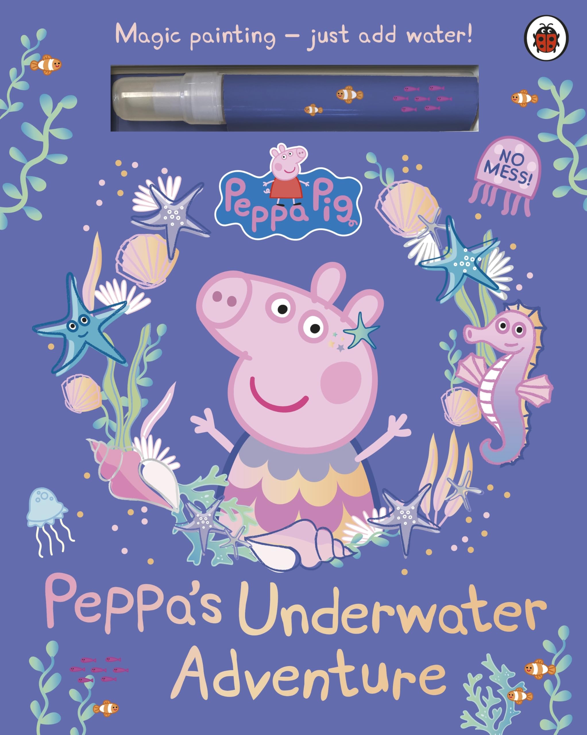 Peppa Pig: Peppa’s Underwater Adventure by Peppa Pig (Board book)