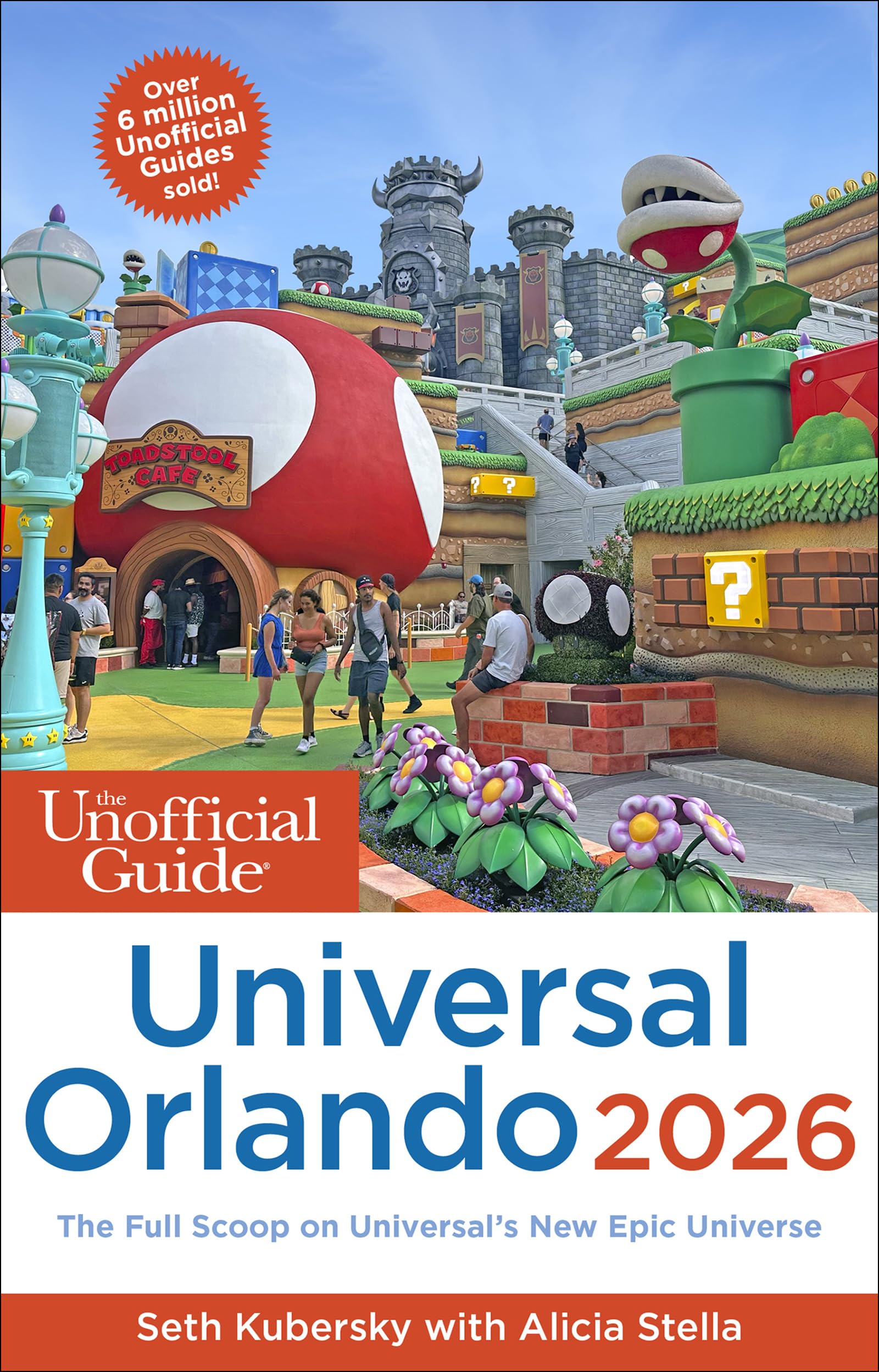 The Unofficial Guide to Universal Orlando 2026