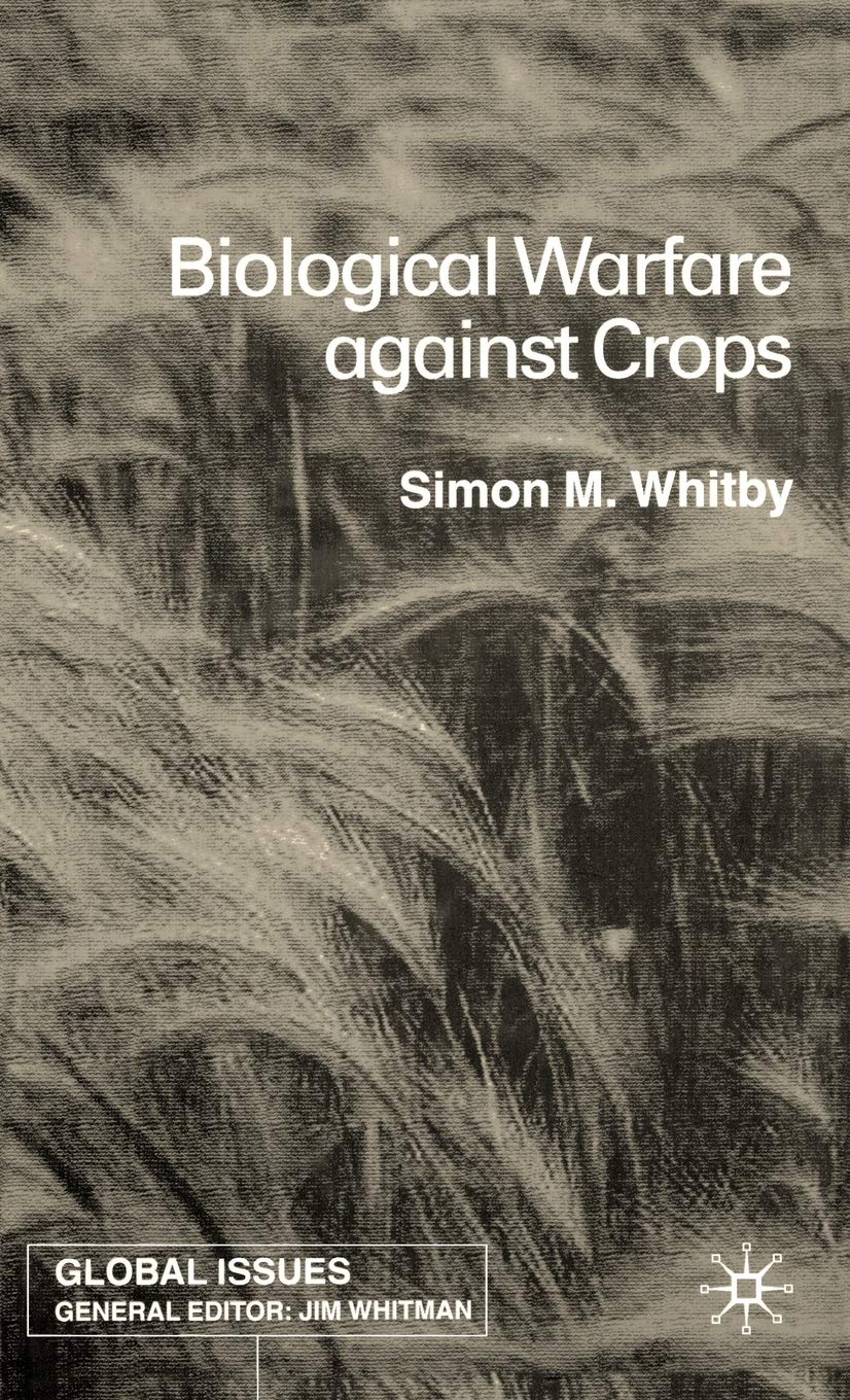 Buy Biological Warfare Against Crops (Global Issues) — BookShops.in