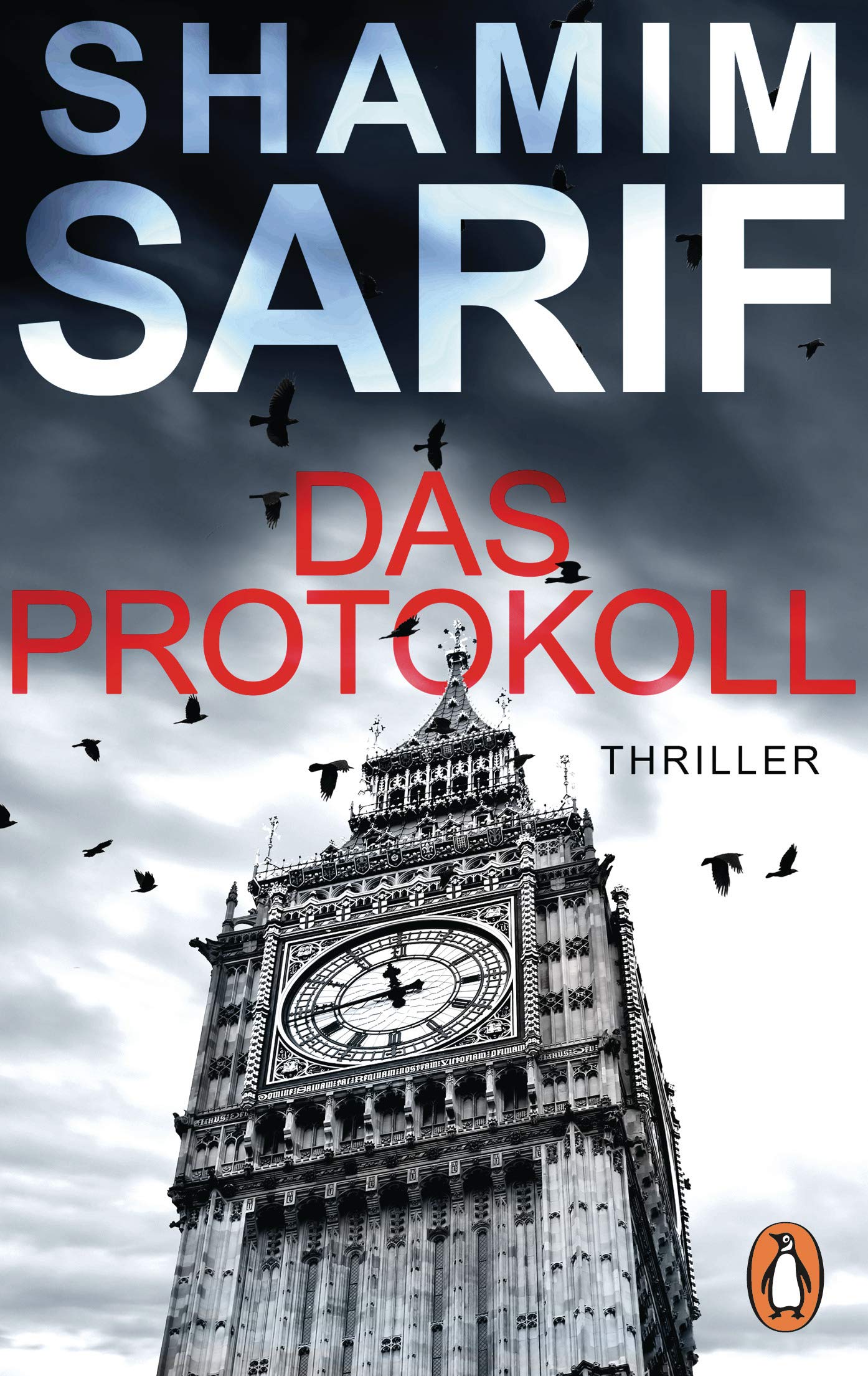 Das Protokoll: Thriller (German Edition)