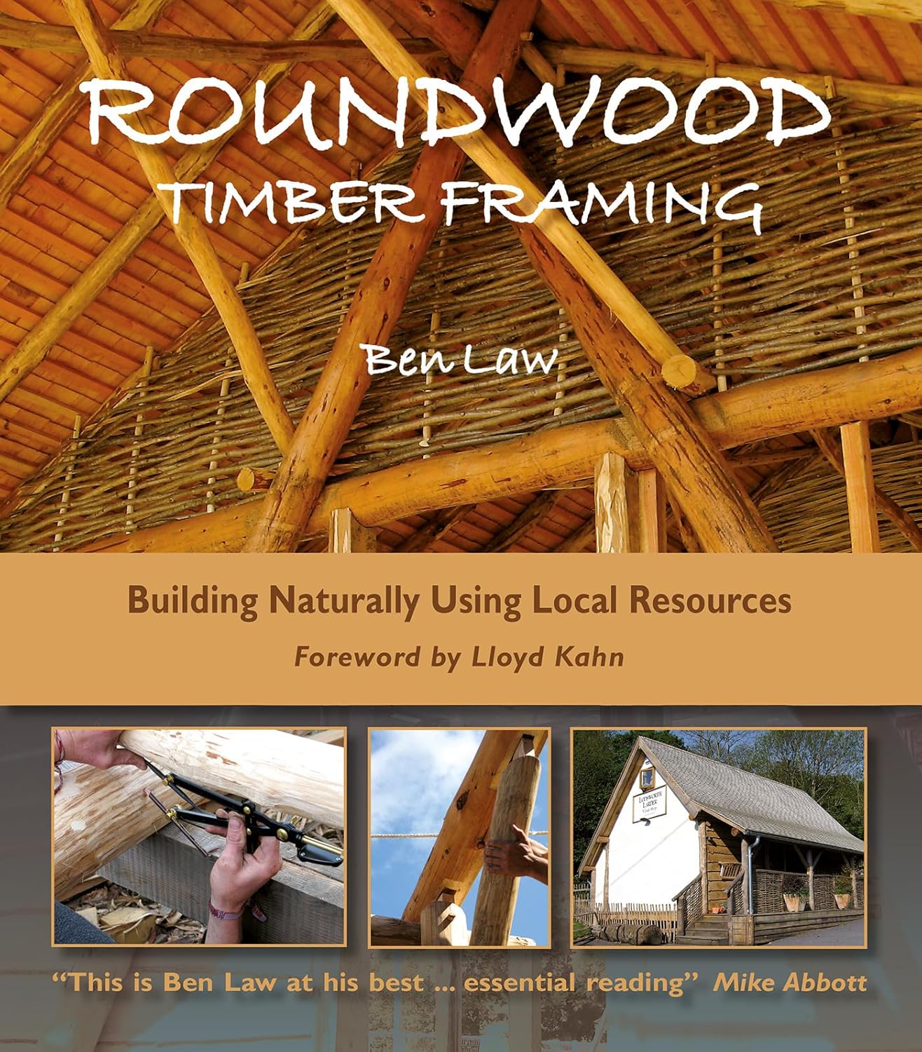 Roundwood Timber Framing: Building Naturally Using Local Resources, 3rd Edition      Paperback – October 29, 2019