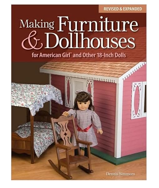 Amazon Making Doll Furniture in Wood Simmons, Dennis Projects