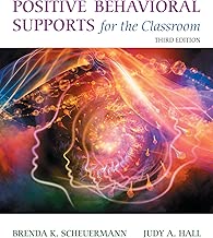 Positive Behavioral Supports for the Classroom