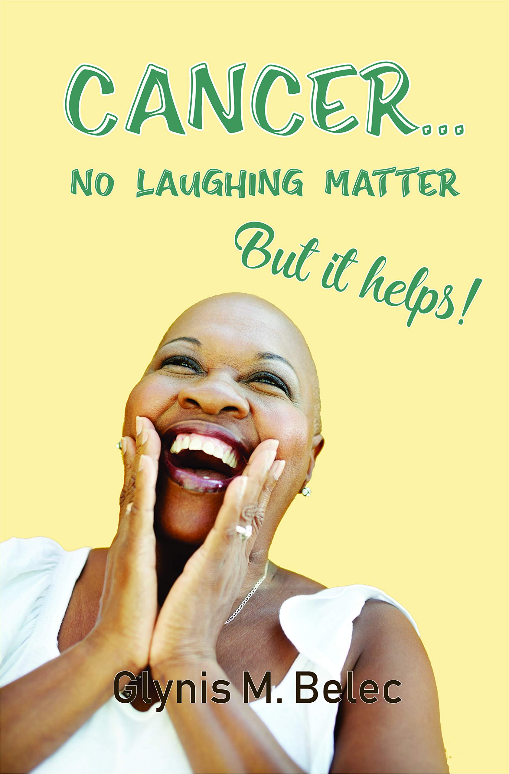 Cancer. No Laughing Matter (But It Helps)