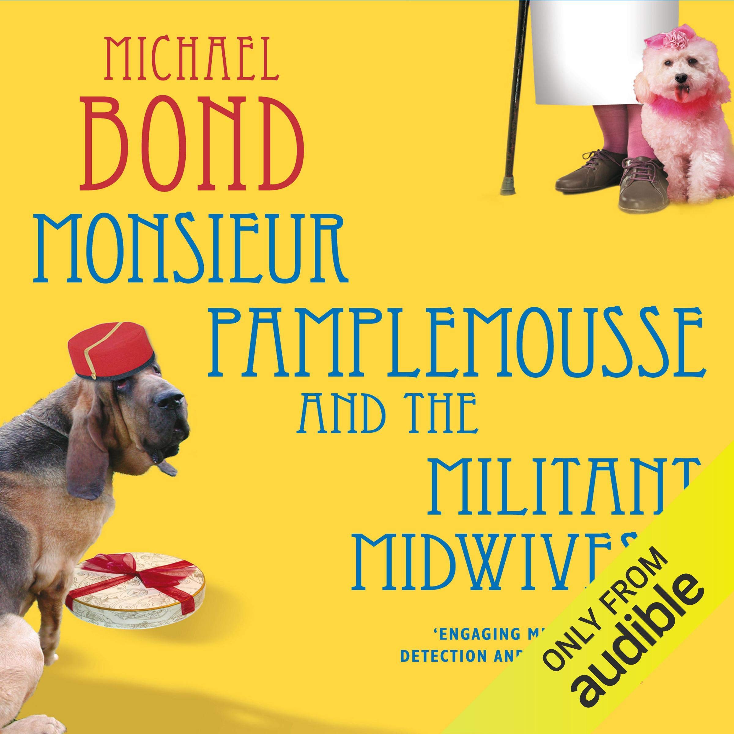 Monsieur Pamplemousse and the Militant Midwives