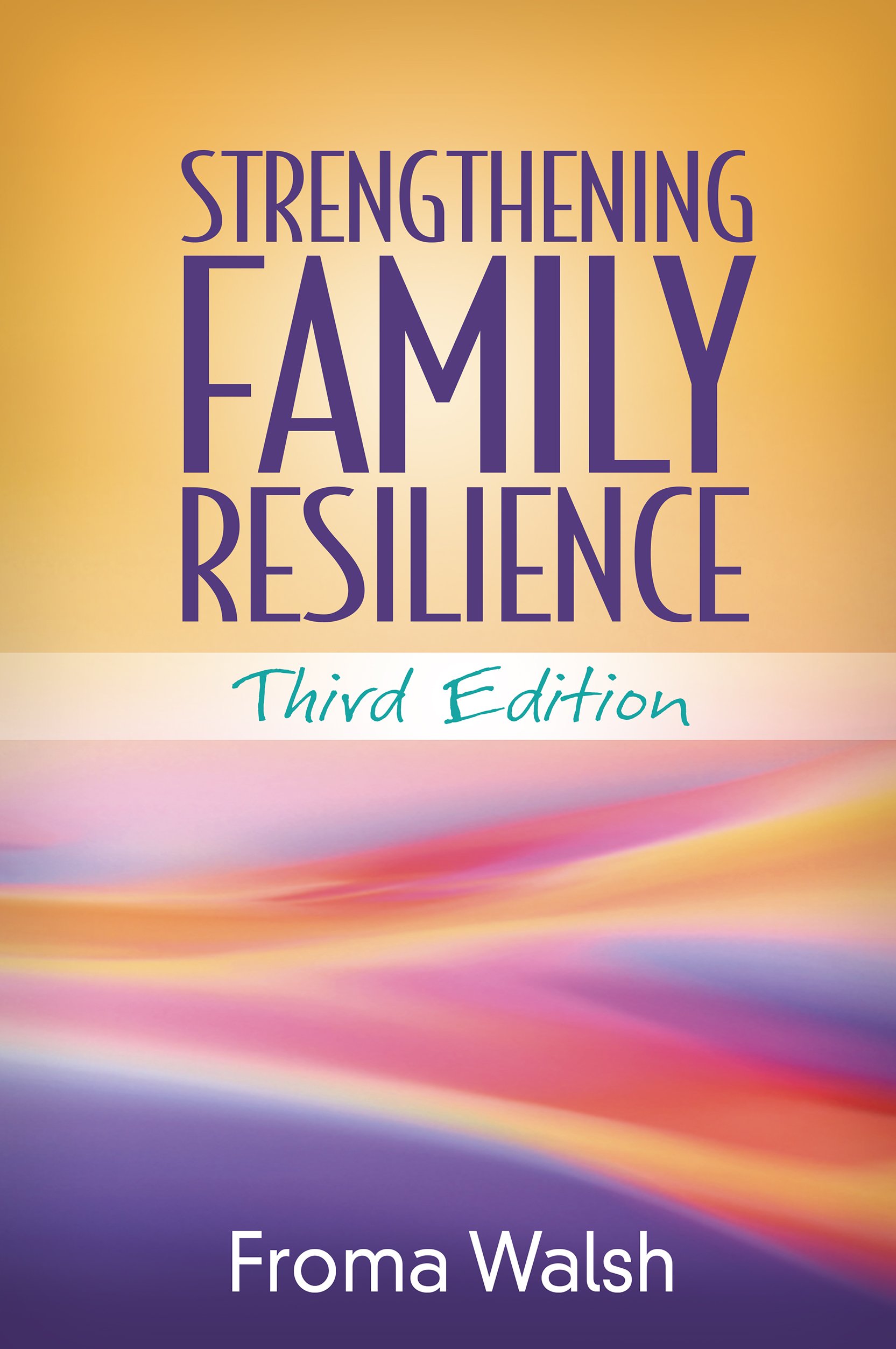 Guilford Publications Strengthening Family Resilience Third Edition Hardcover