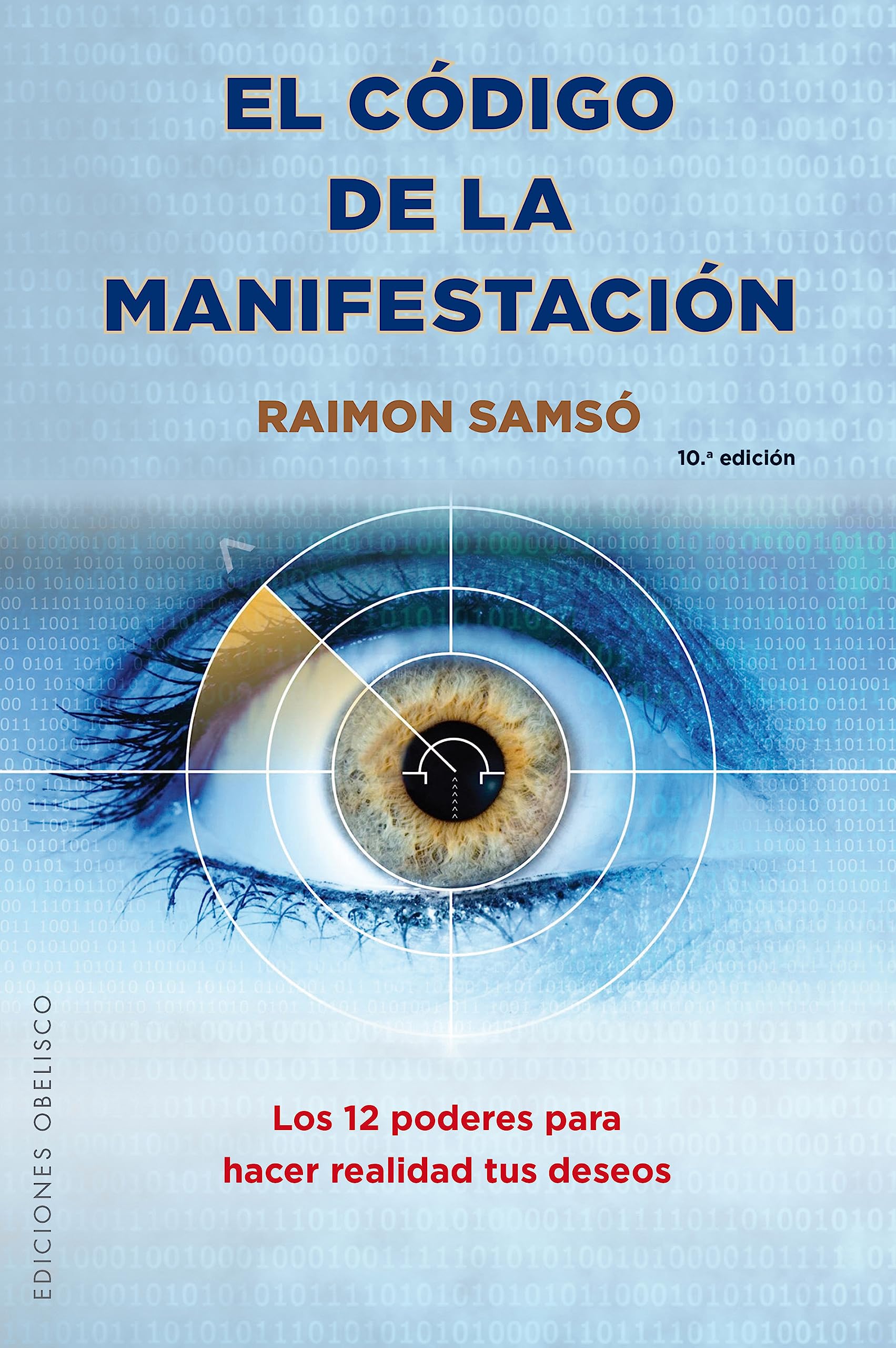 El código de la manifestación (Spanish Edition)