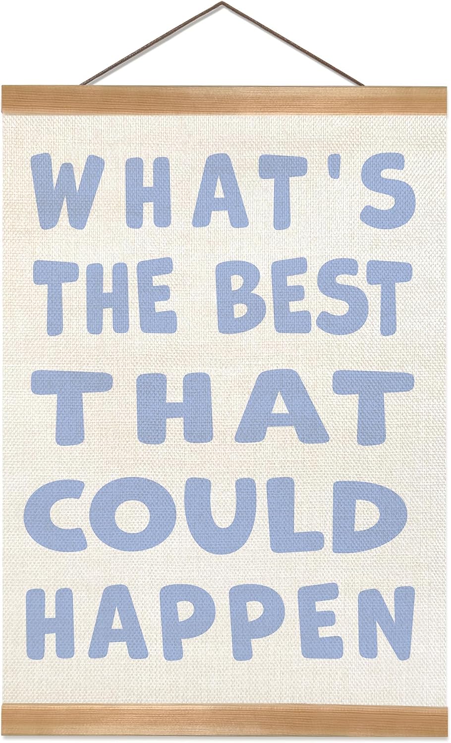 Blue Daily Reminder Positive Wall Art,What's The Best That Could Happen Positive Affirmation Poster Wall Decor, Boho Inspirational Art, Uplifting Quote Poster for Preppy College Dorm Home Wall Decro 12x16Inch