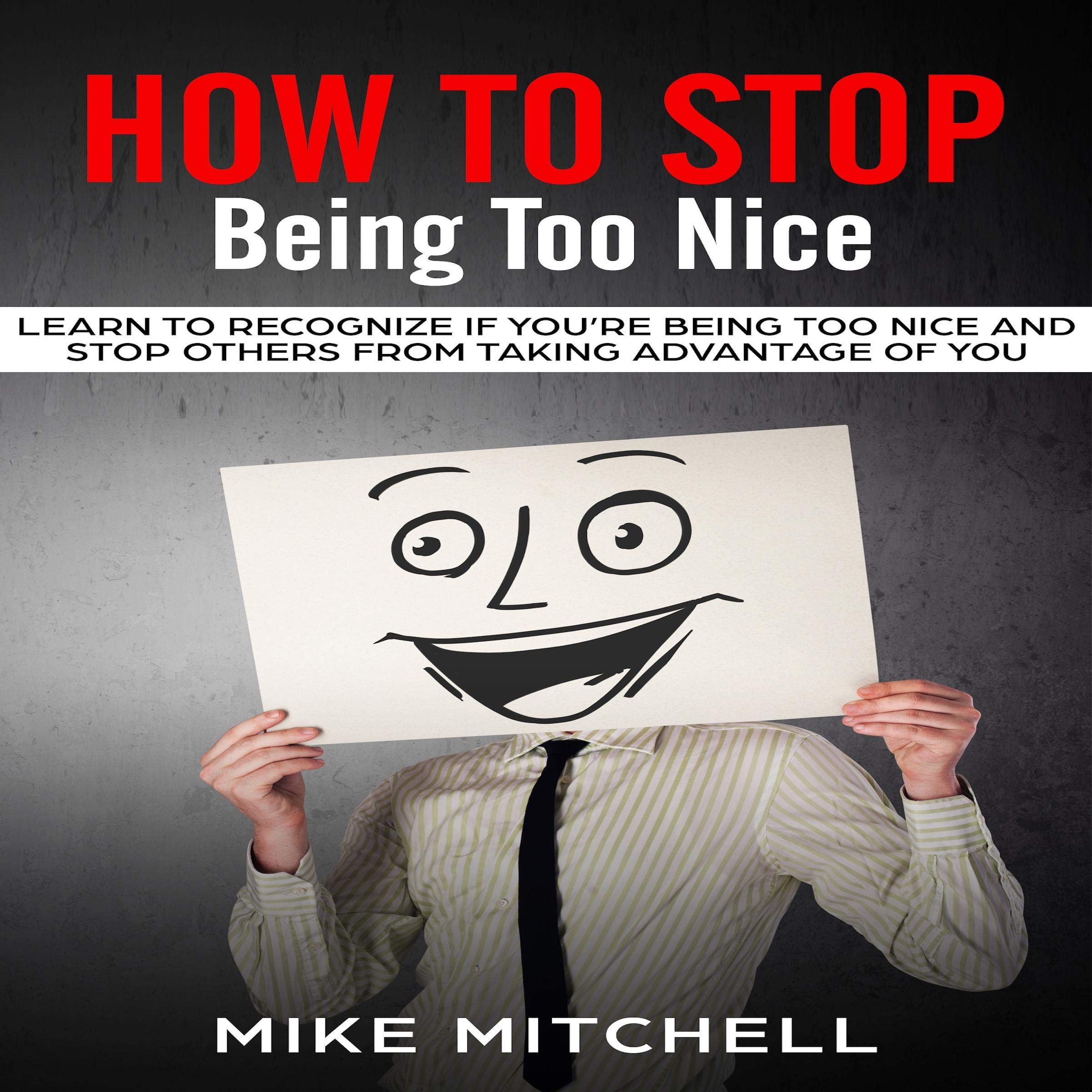 Cover art for How to Stop Being Too Nice