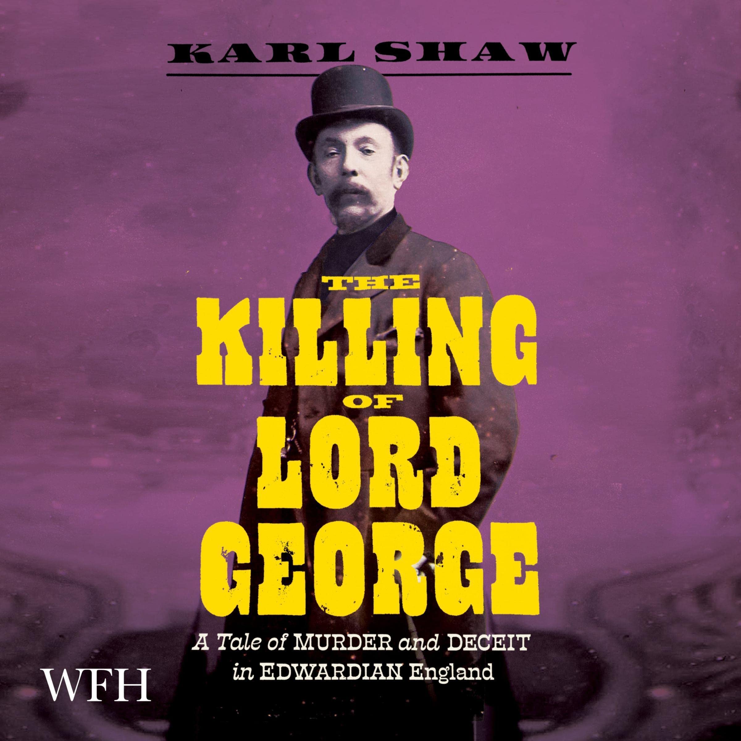 The Killing of Lord George