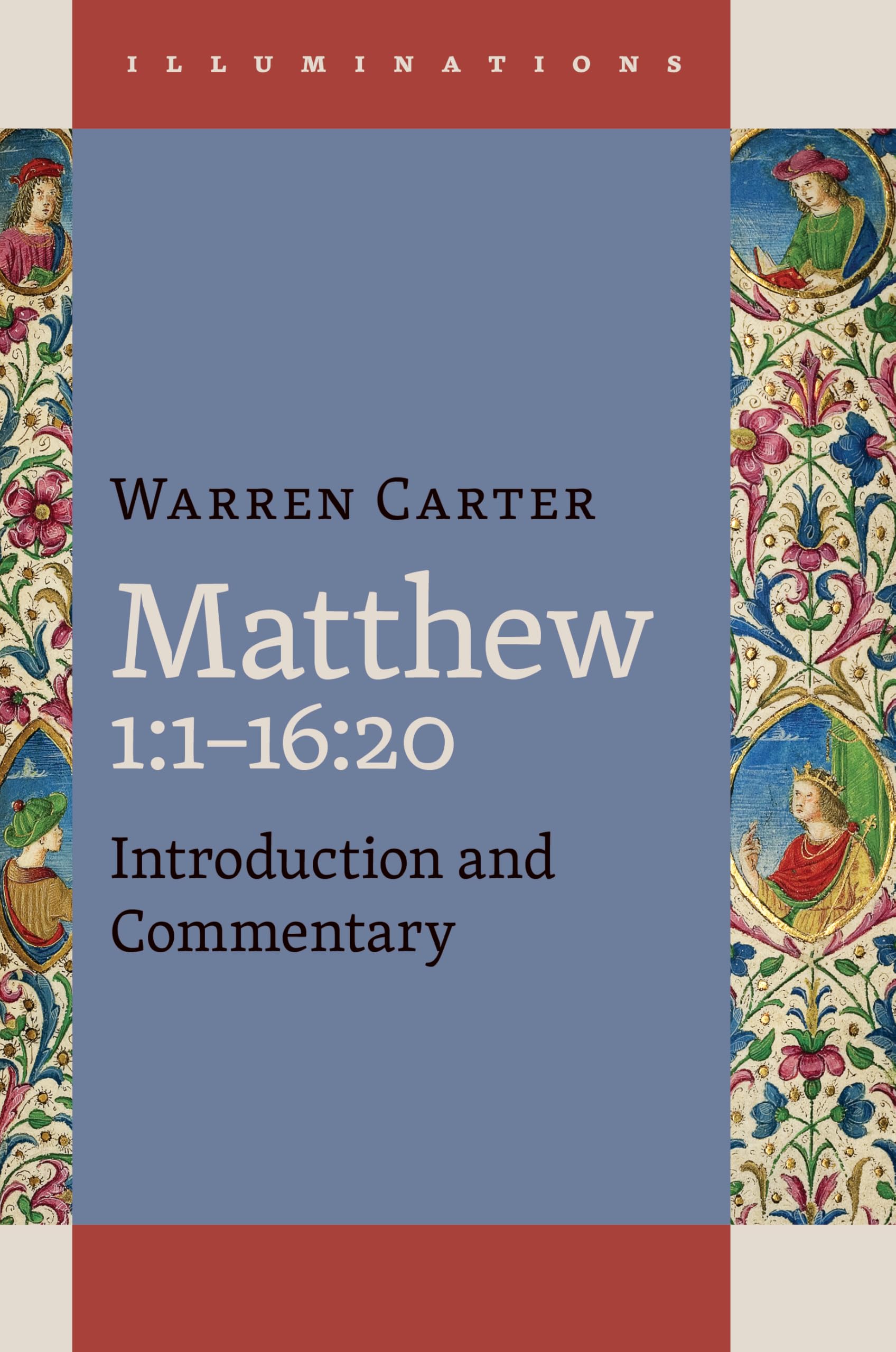 Matthew 1:1-16:20 (Illuminations (Illum))