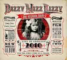 「ライヴ・イン・コンサート2010～リユニオン・ツアー」 ディジー・ミズ・リジー LIVE IN CONCERT 2010 REUNION TOUR / ライヴ・イン・コンサート