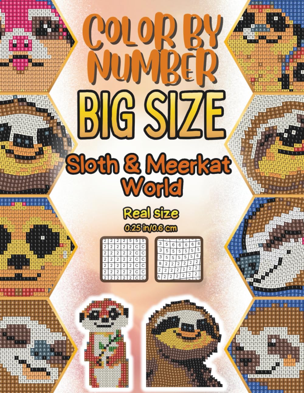 Color By number BIG SIZE: Sloth & Meerkat World: Easy Color by Number Activity Book for Kids Ages 7–10 – Reveal Lazy Sloths, Curious Meerkats & Fun Pixel Art (Playgaard Pixel Adventures)