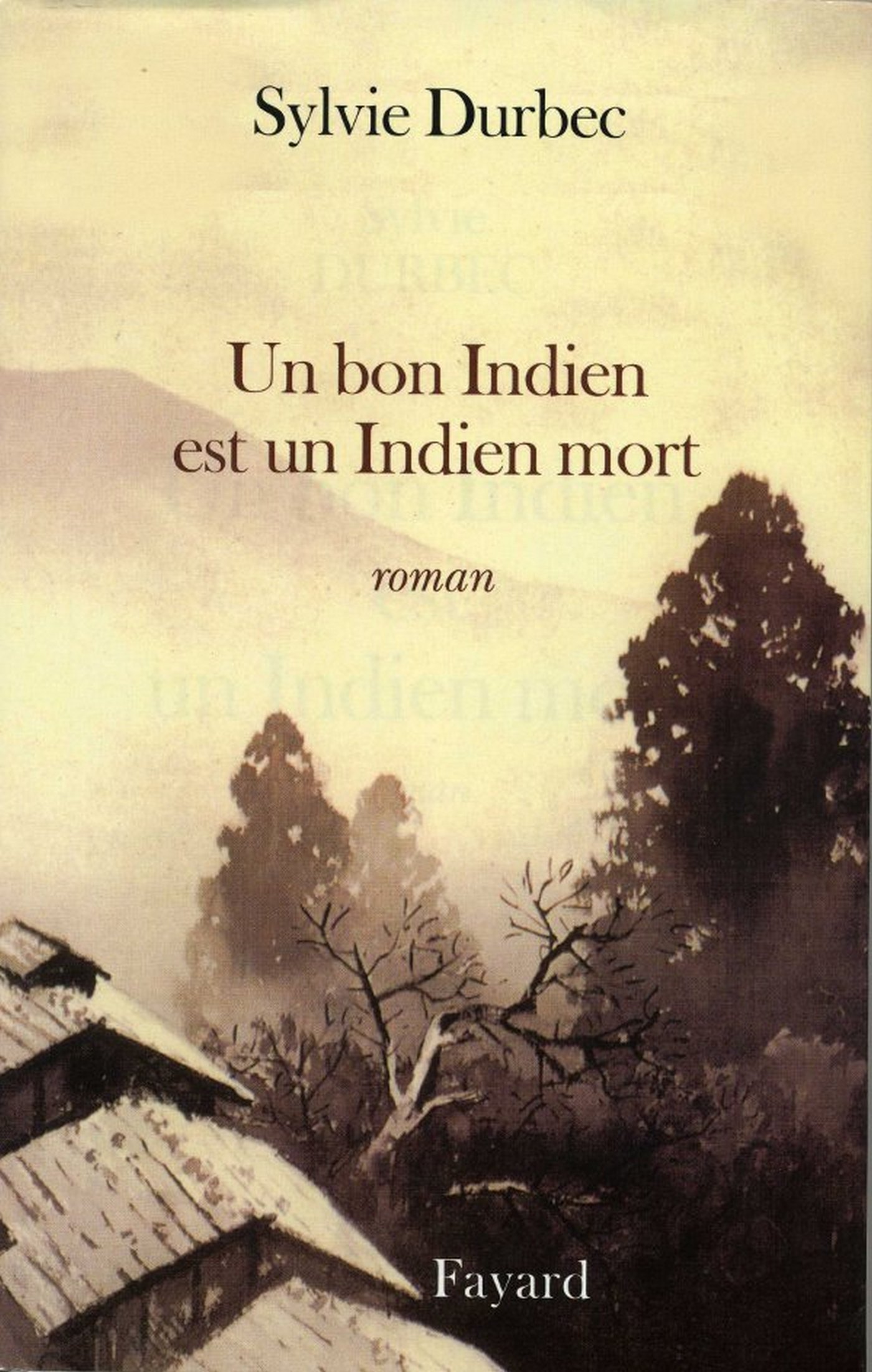 Un bon Indien est un Indien mort (Litt.Gene.) (French Edition)