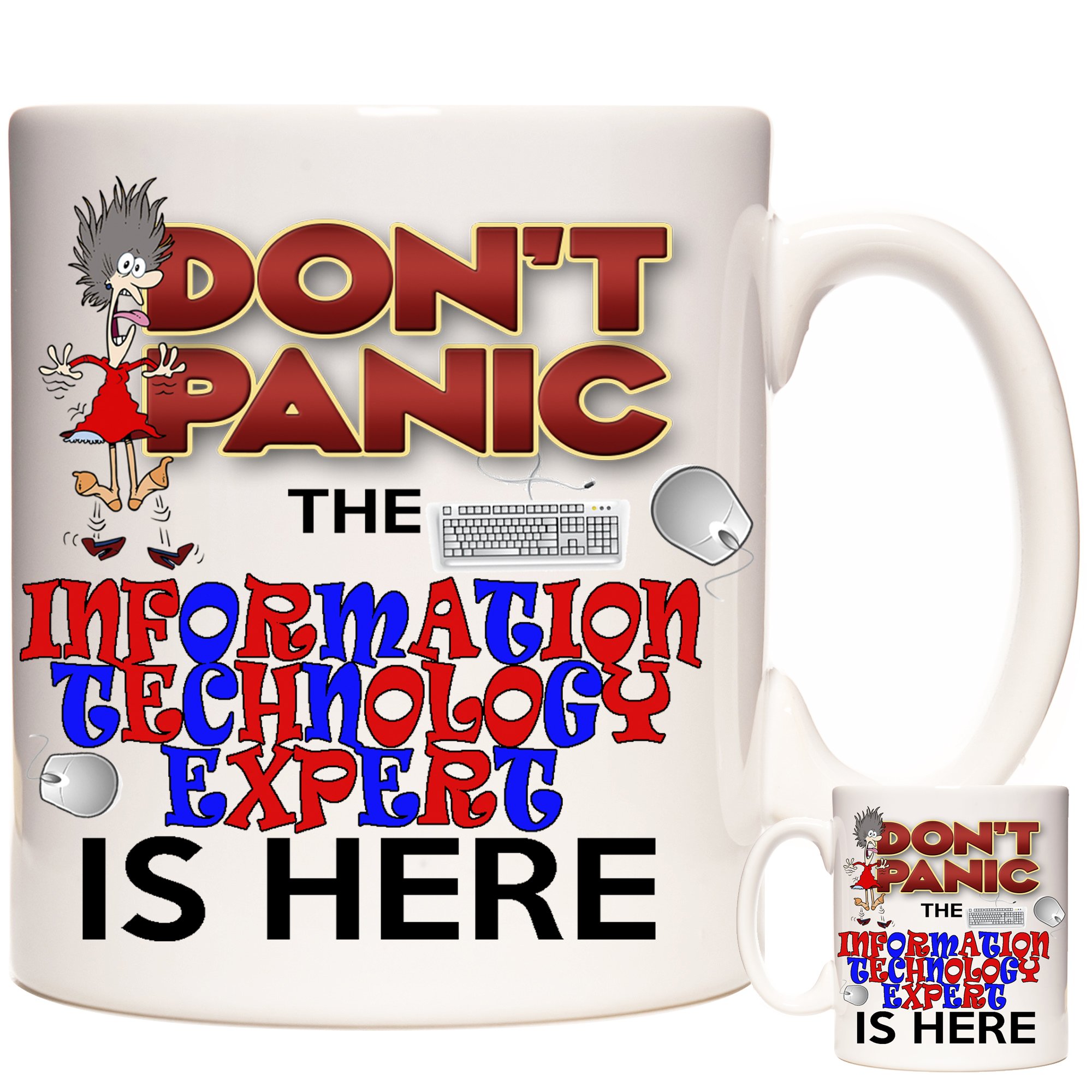 KAZMUGZ IT Guy Mug, Don't Panic The Information Technology Expert is Here, Gift for IT People, Birthdays, Easter, Christmas or Any Other Celebration. Computer Expert Gift