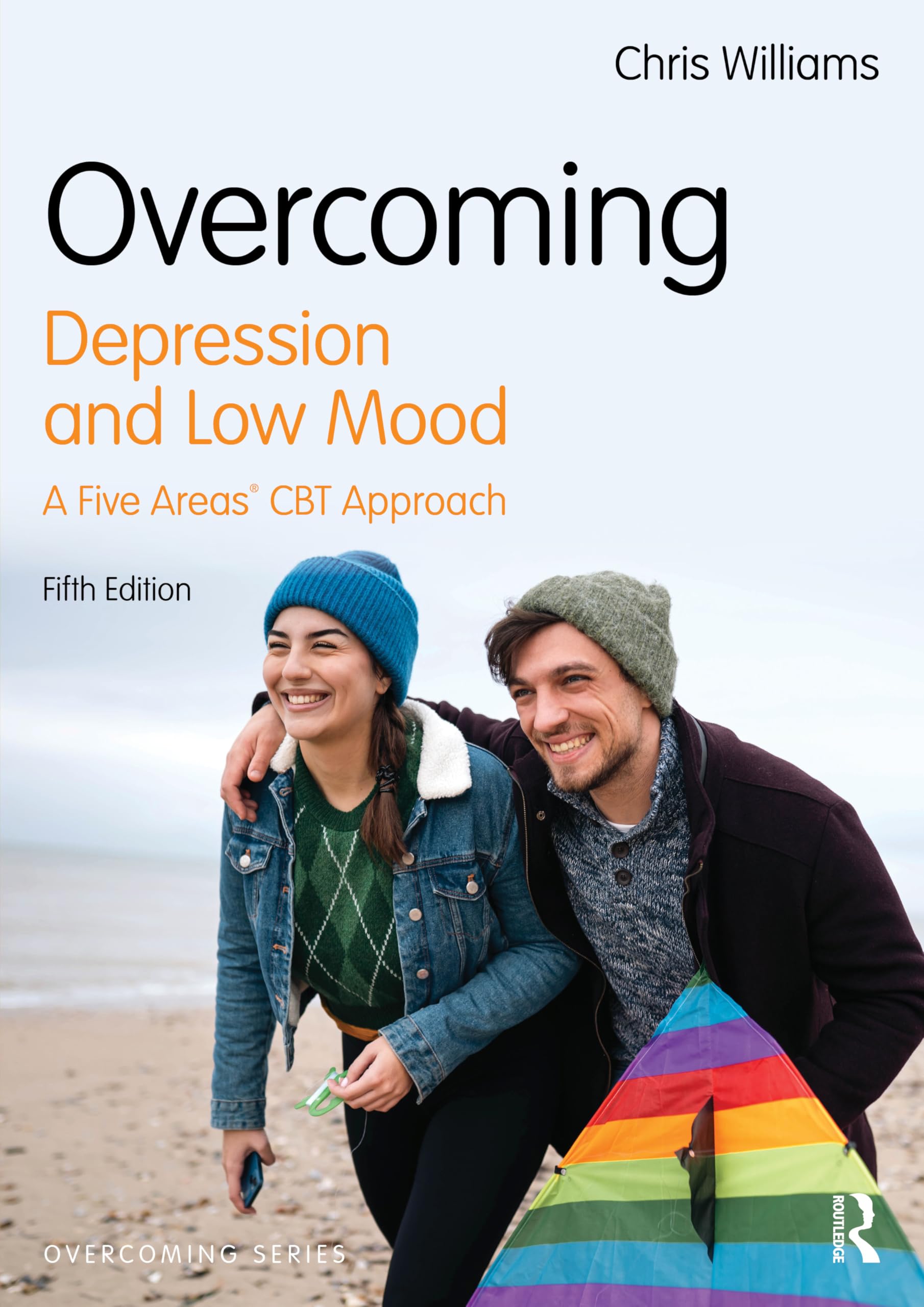 Overcoming Depression and Low Mood: A Five Areas CBT Approach
