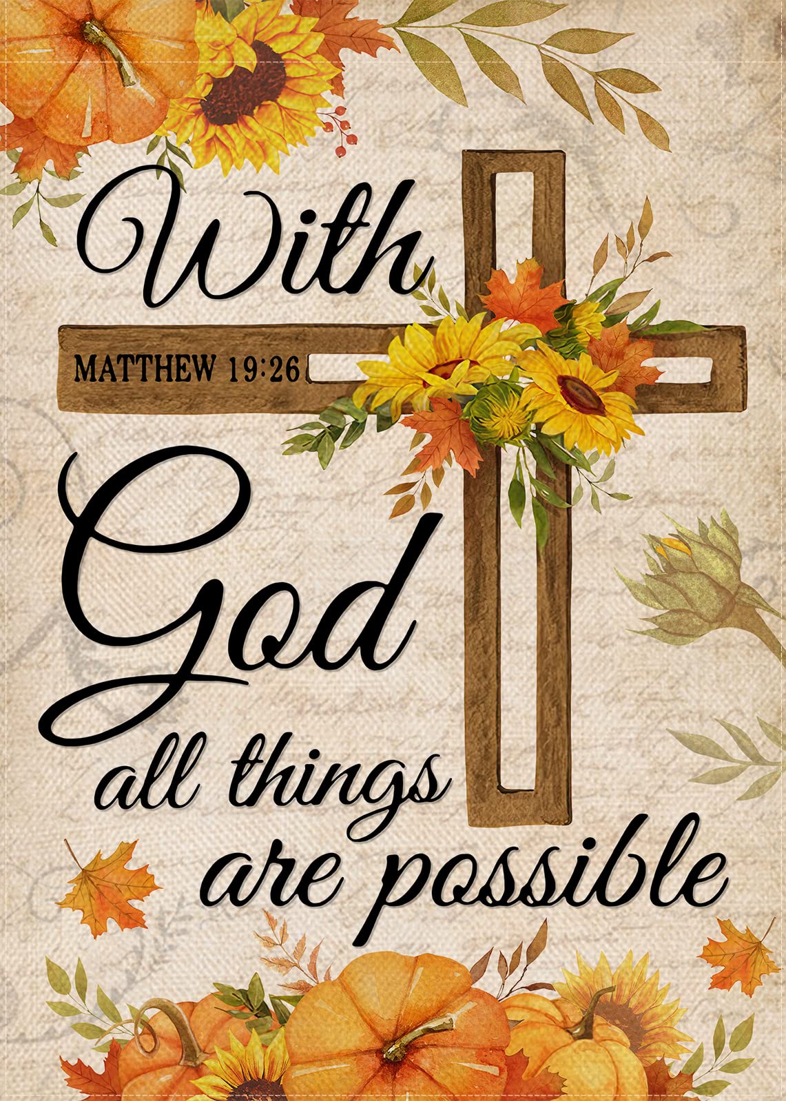 Selmad With God All Things are Possible Fall Decorative Garden Flag, Religious Cross Pumpkin Sunflower Inspirational Faith Home Yard Outdoor Decor, Autumn Thanksgiving Small Outside Decoration 12 x 18