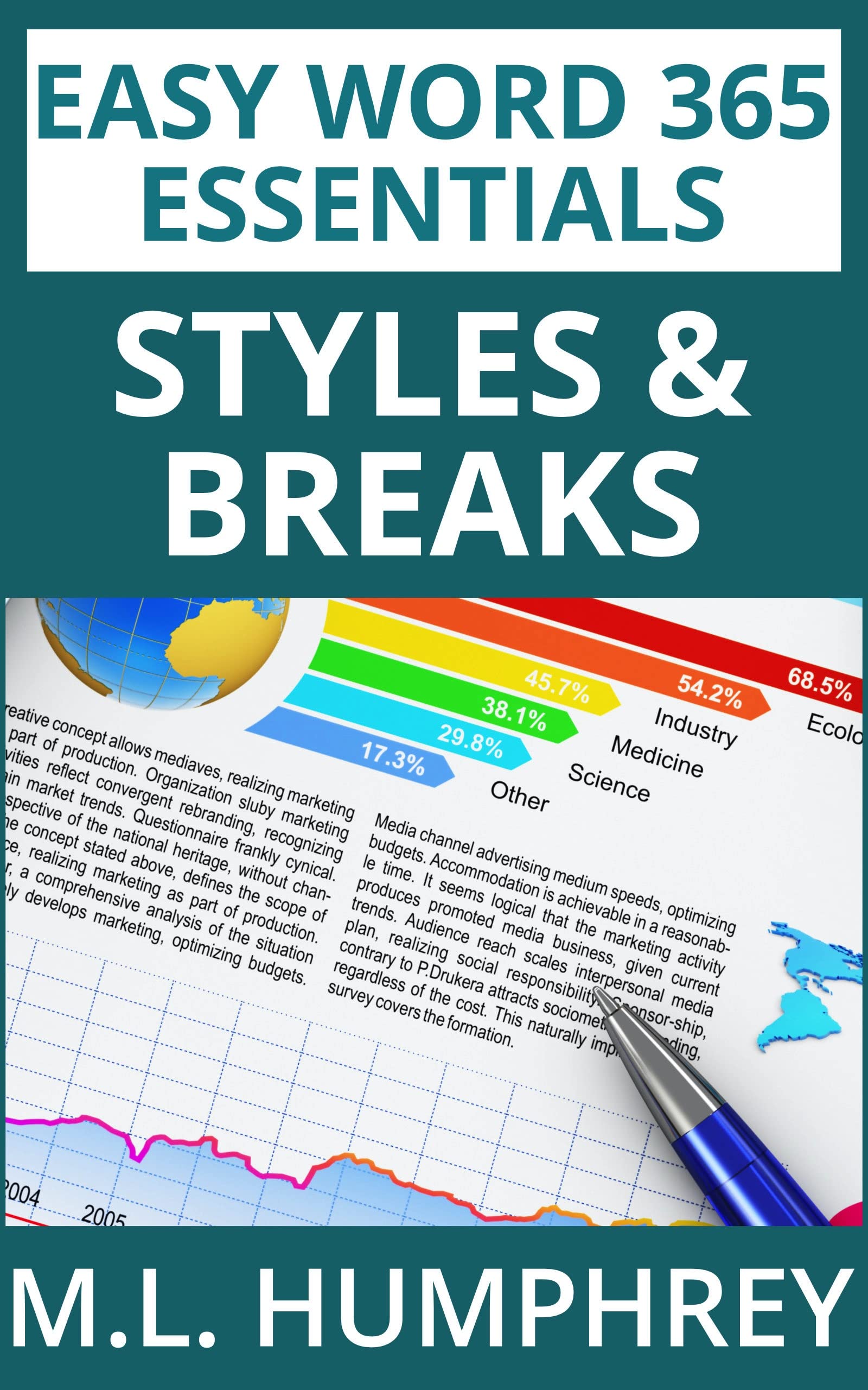 Word 365 Styles and Breaks (Easy Word 365 Essentials)