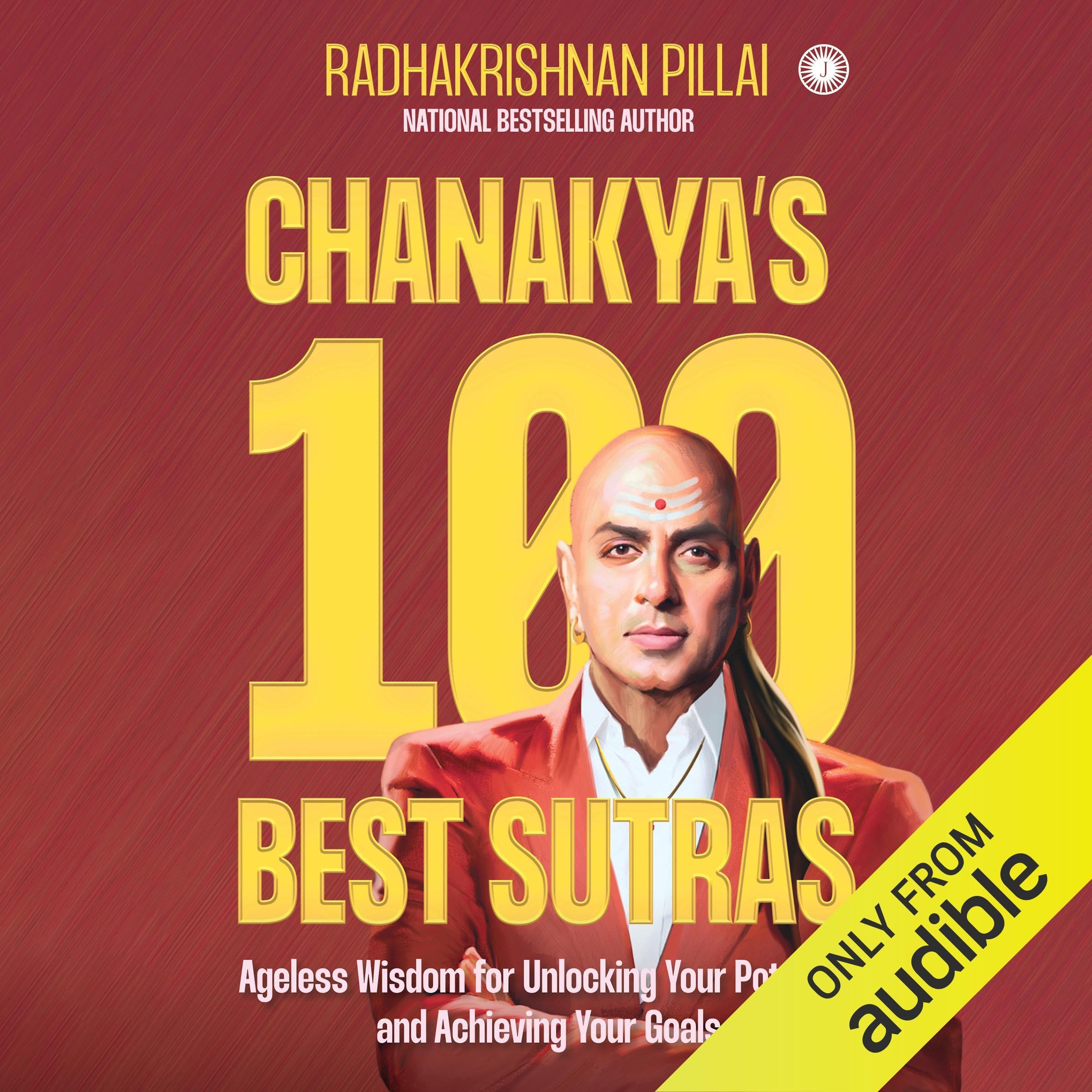 Chanakya’s 100 Best Sutras