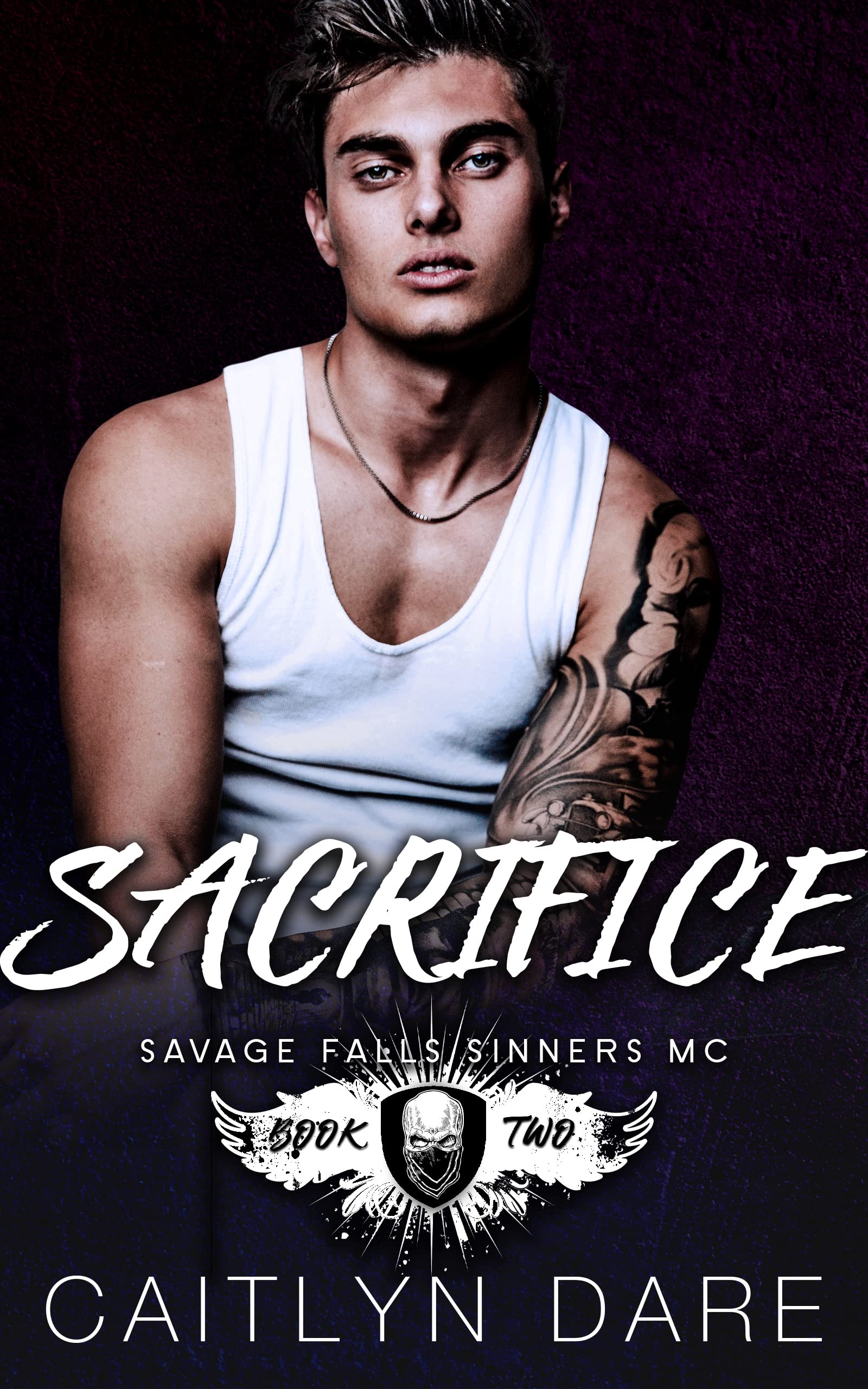 Sacrifice : A Dark High School Romance (Savage Falls Sinners MC Book 2)