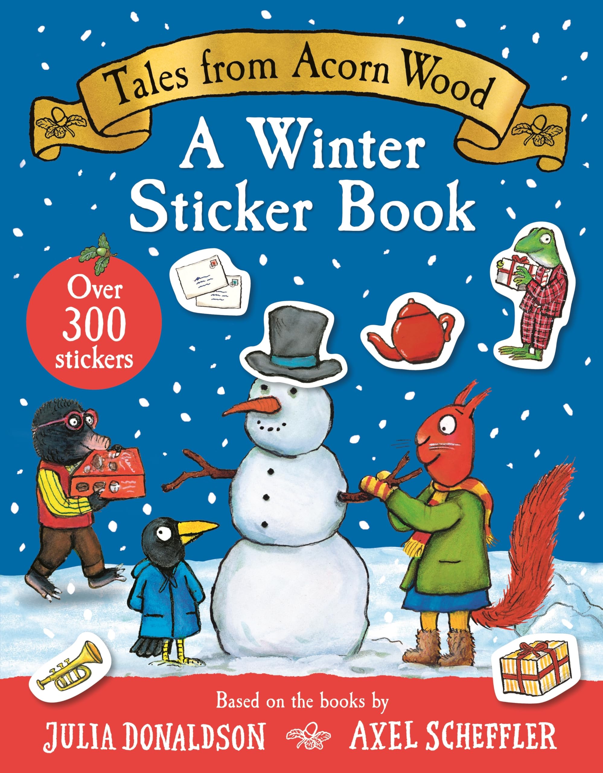 Tales From Acorn Wood: A Winter Sticker Book by Julia Donaldson (Paperback Book)