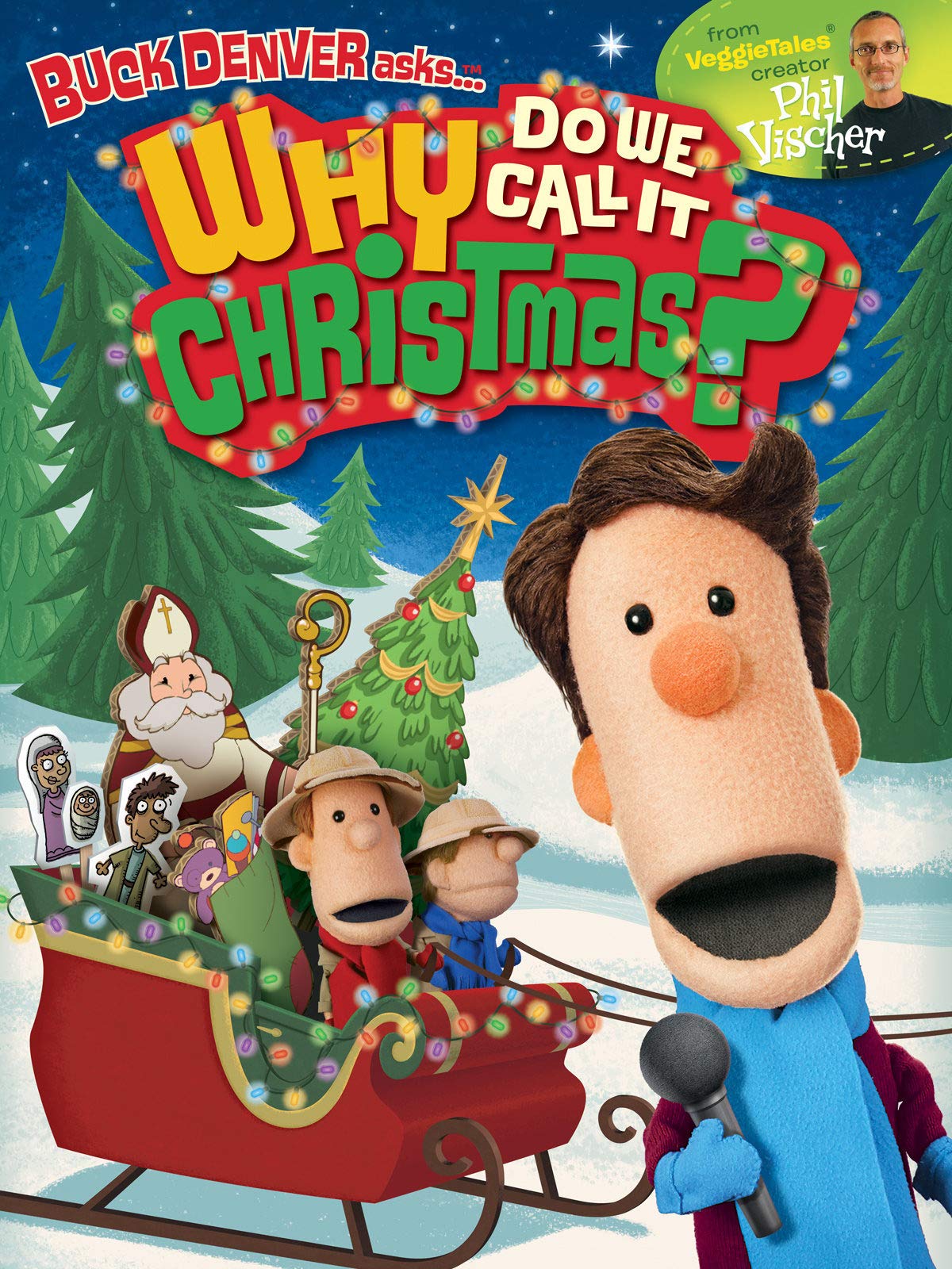 Buck Denver Asks: Why Do We Call It Christmas?