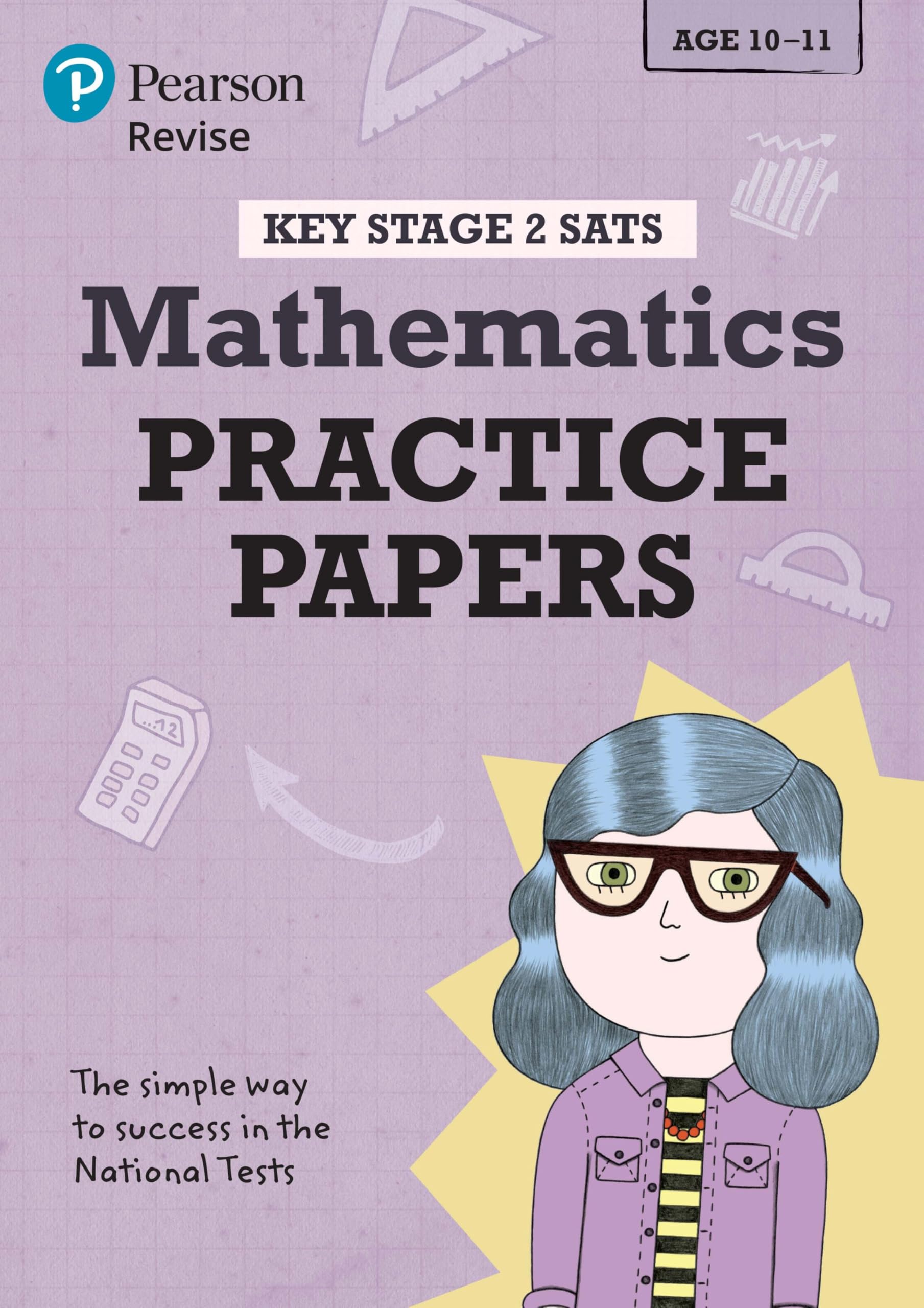 Pearson REVISE Key Stage 2 SATs Maths Revision Practice Papers for the 2023 and