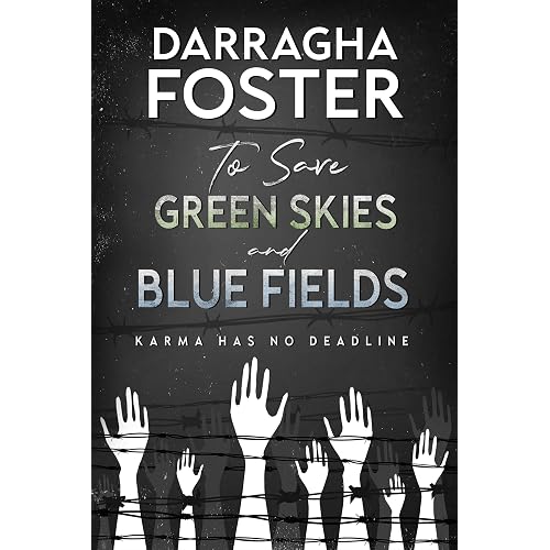 To Save Green Skies & Blue Fields