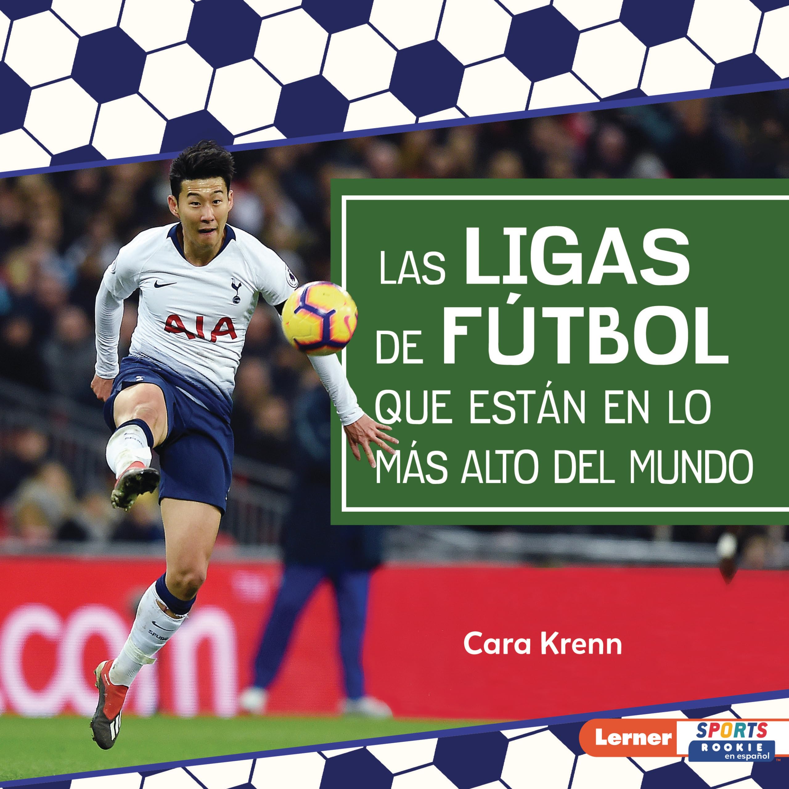 Las ligas de fútbol que están en lo más alto del mundo/ World's Top Soccer Leagues