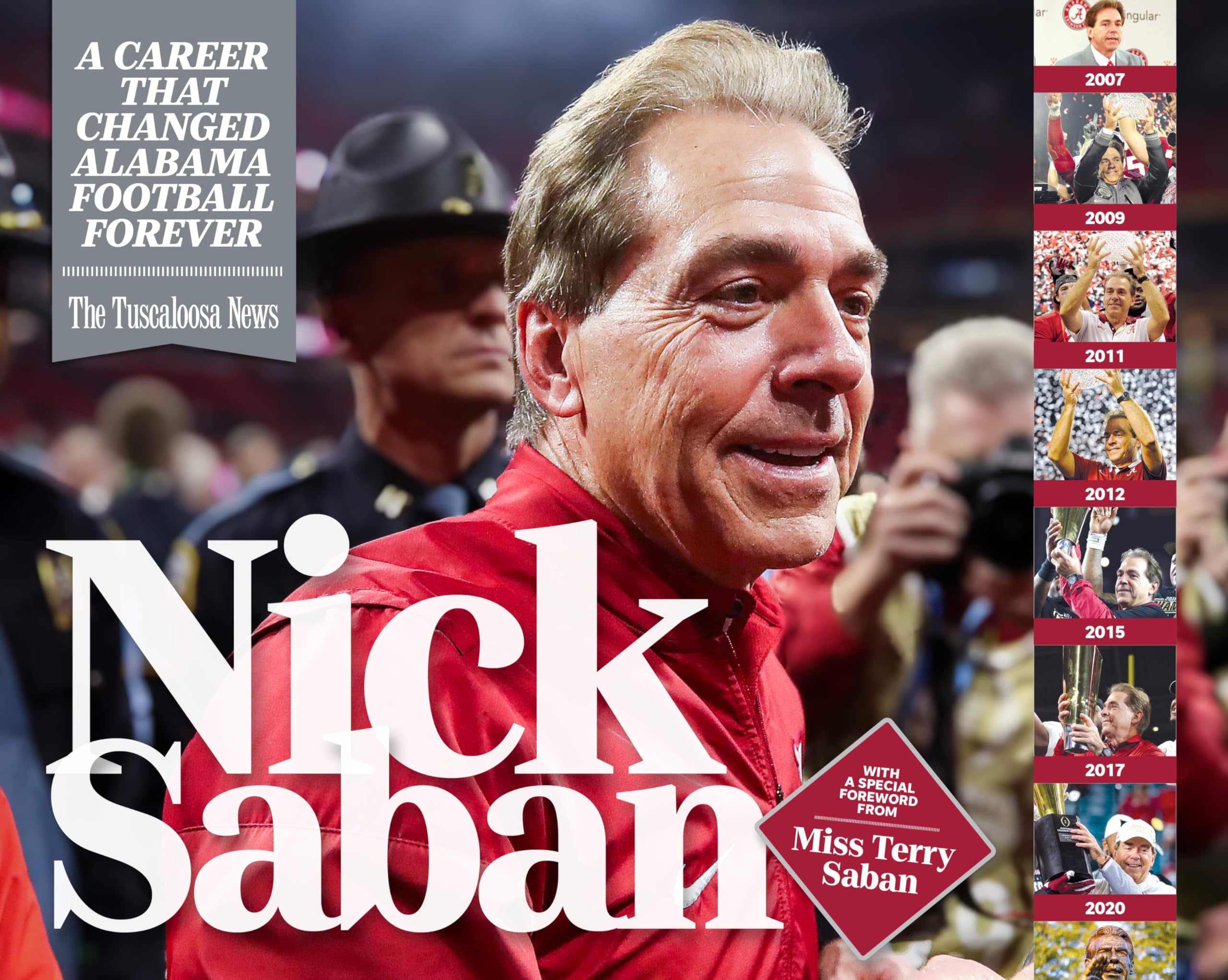 Nick Saban A Career That Changed Alabama Football Forever Tuscaloosa