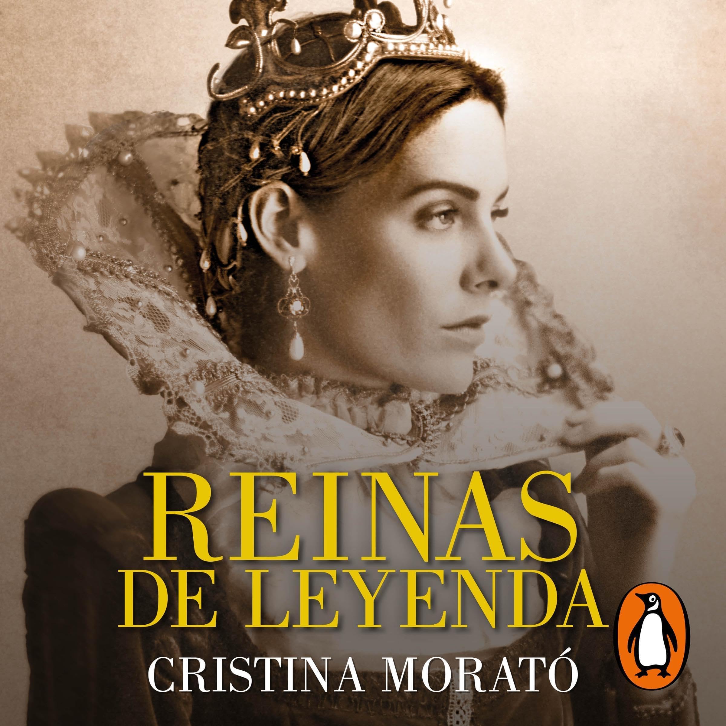 Reinas de leyenda [Queens of Legend]: Catalina de Aragón, Isabel I de Inglaterra, Carlota de México, Catalina la Grande y la Emperatriz Cixí [Catherine of Aragon, Elizabeth I of England, Charlotte of Mexico, Catherine the Great and Empress Cixí]