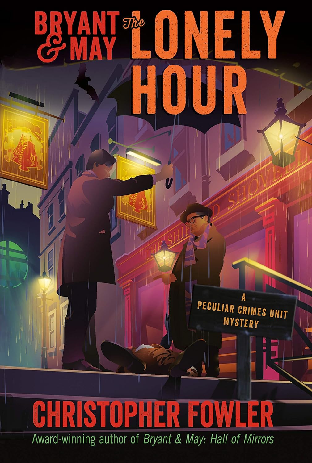 Bryant & May The Lonely Hour A Peculiar Crimes Unit Mystery Kindle edition by Fowler