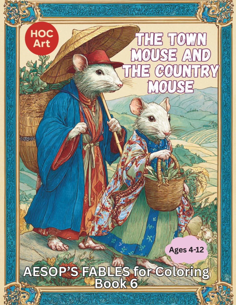 Aesop’s Fables Coloring Book 6: The Town Mouse and the Country Mouse: A Tale of Two Little Adventurers