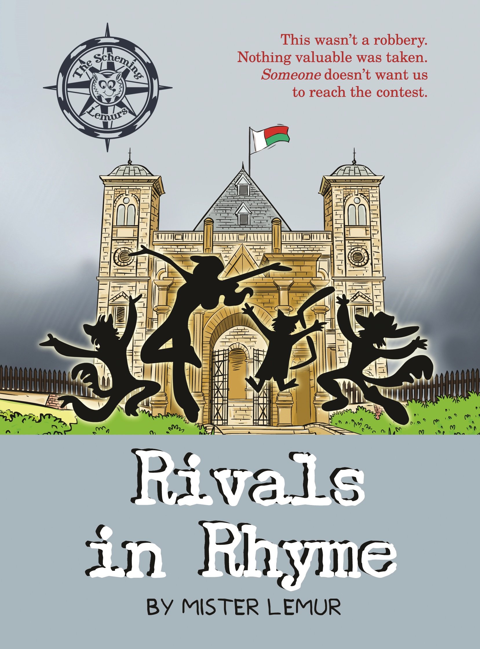 The Scheming Lemurs: Rivals in Rhyme: Mister Lemur: 9780982886663 ...