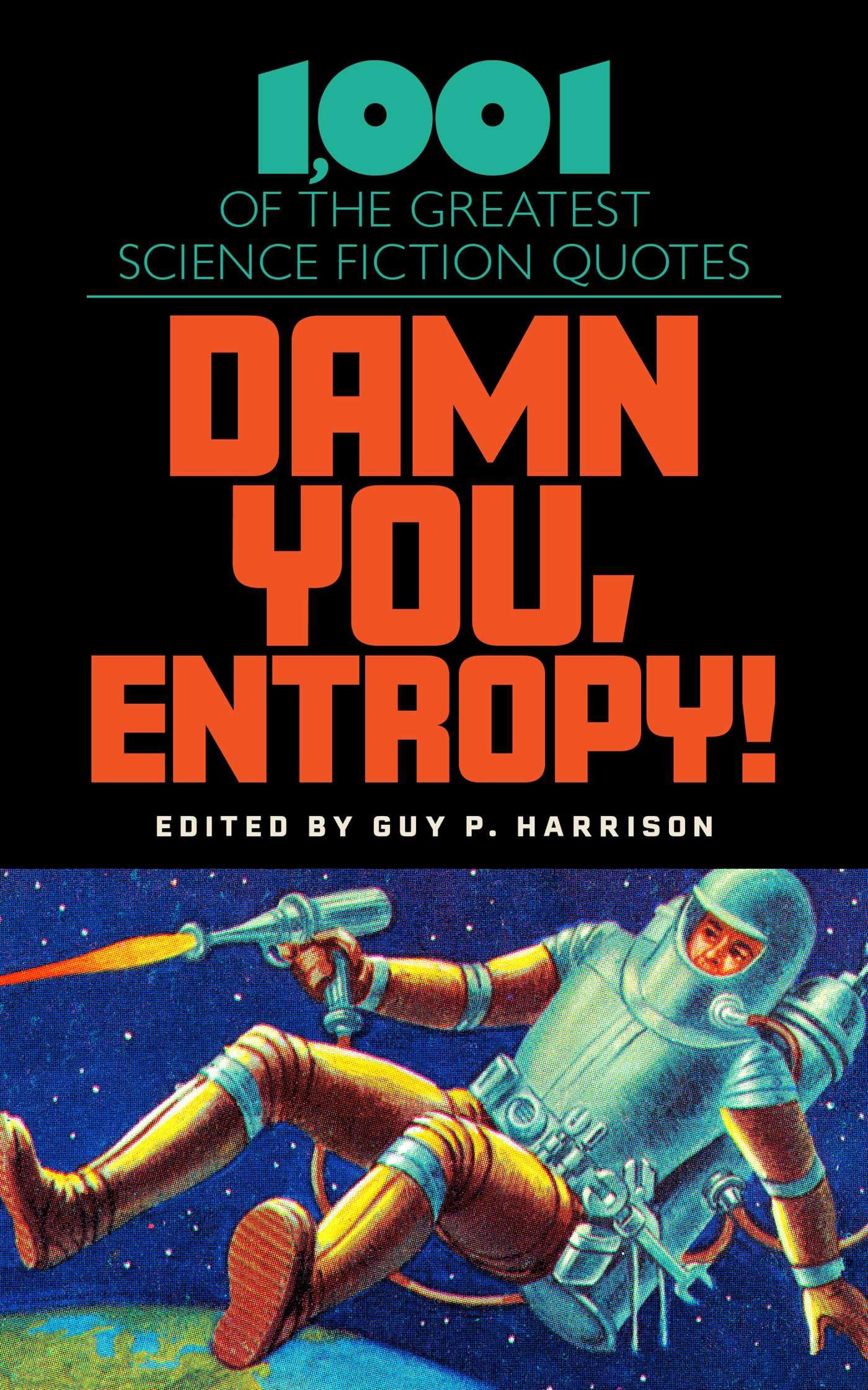 Damn You, Entropy! by Guy P. Harrison - 9781633889842