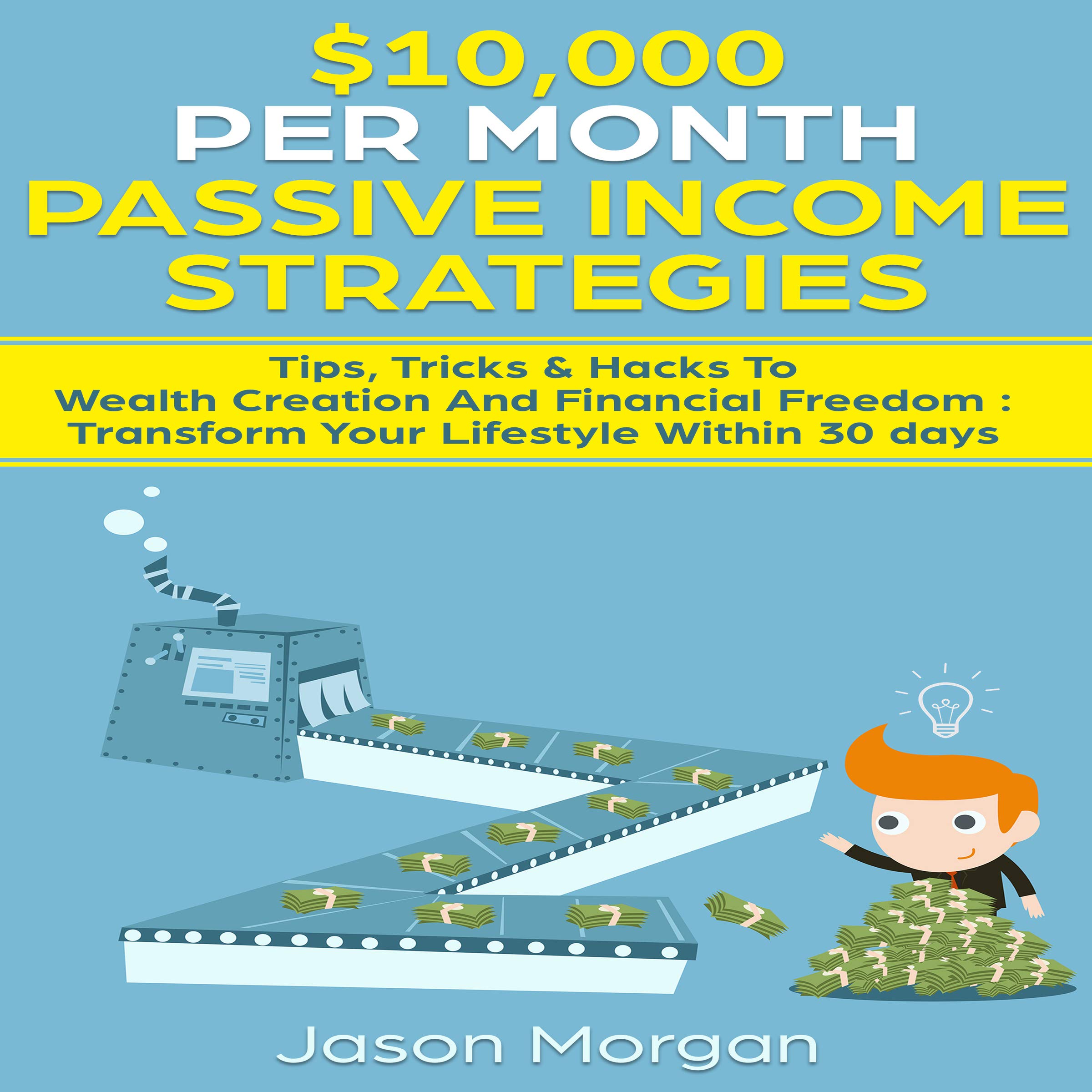 Cover art for $10,000 per Month Passive Income Strategies