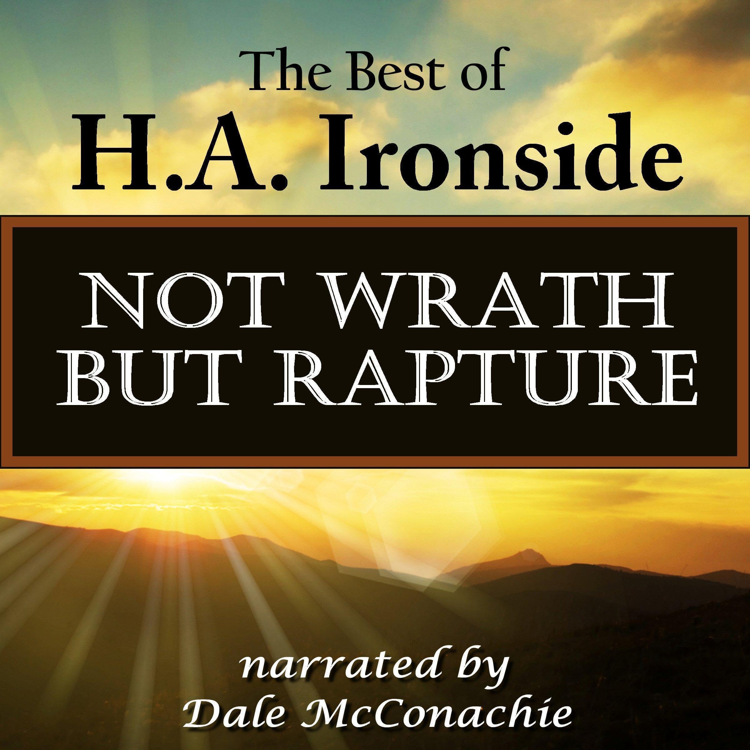Not Wrath - But Rapture