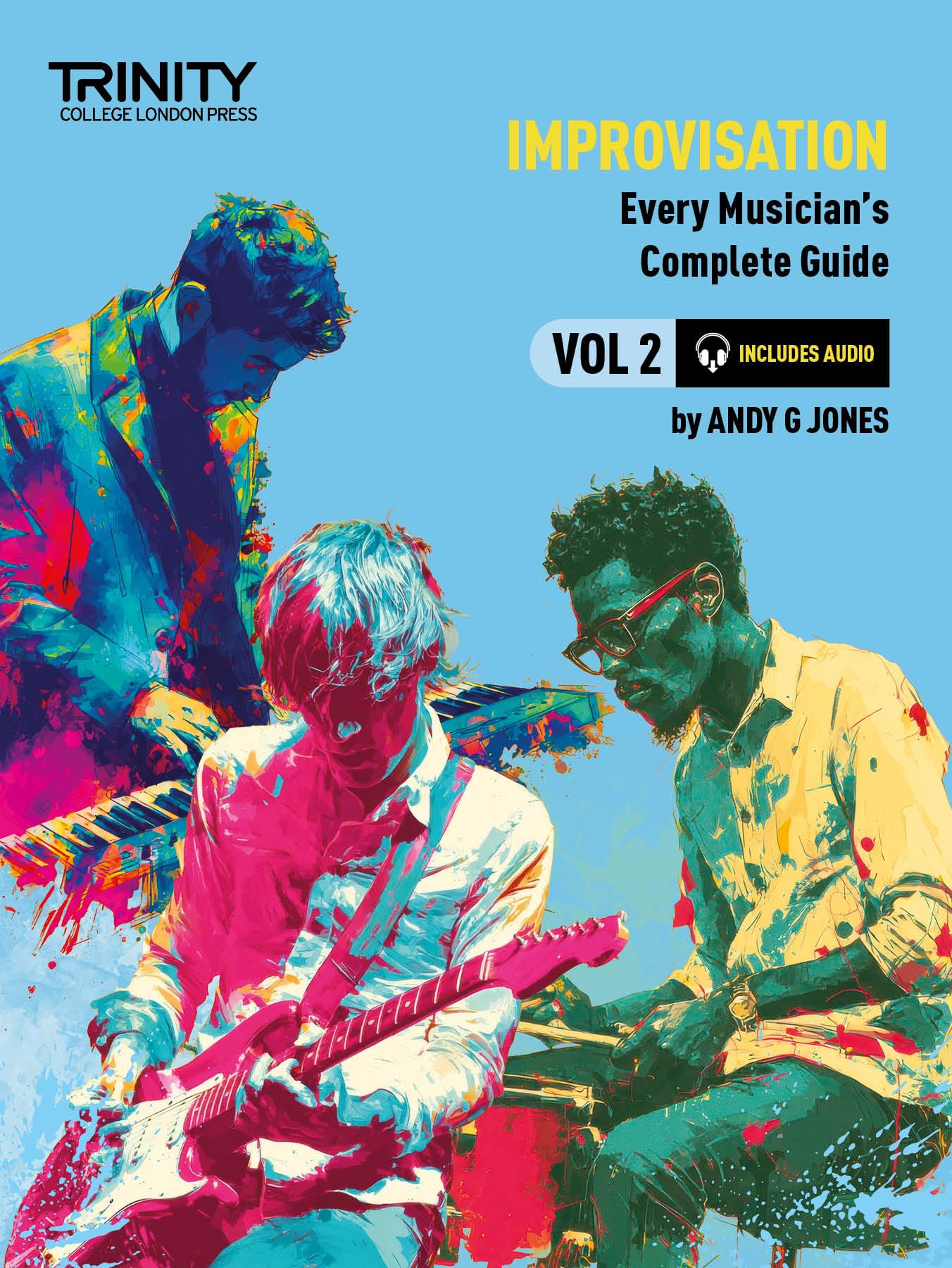 Trinity College London: Improvisation: Every Musician's Guide 2 – Trinity –