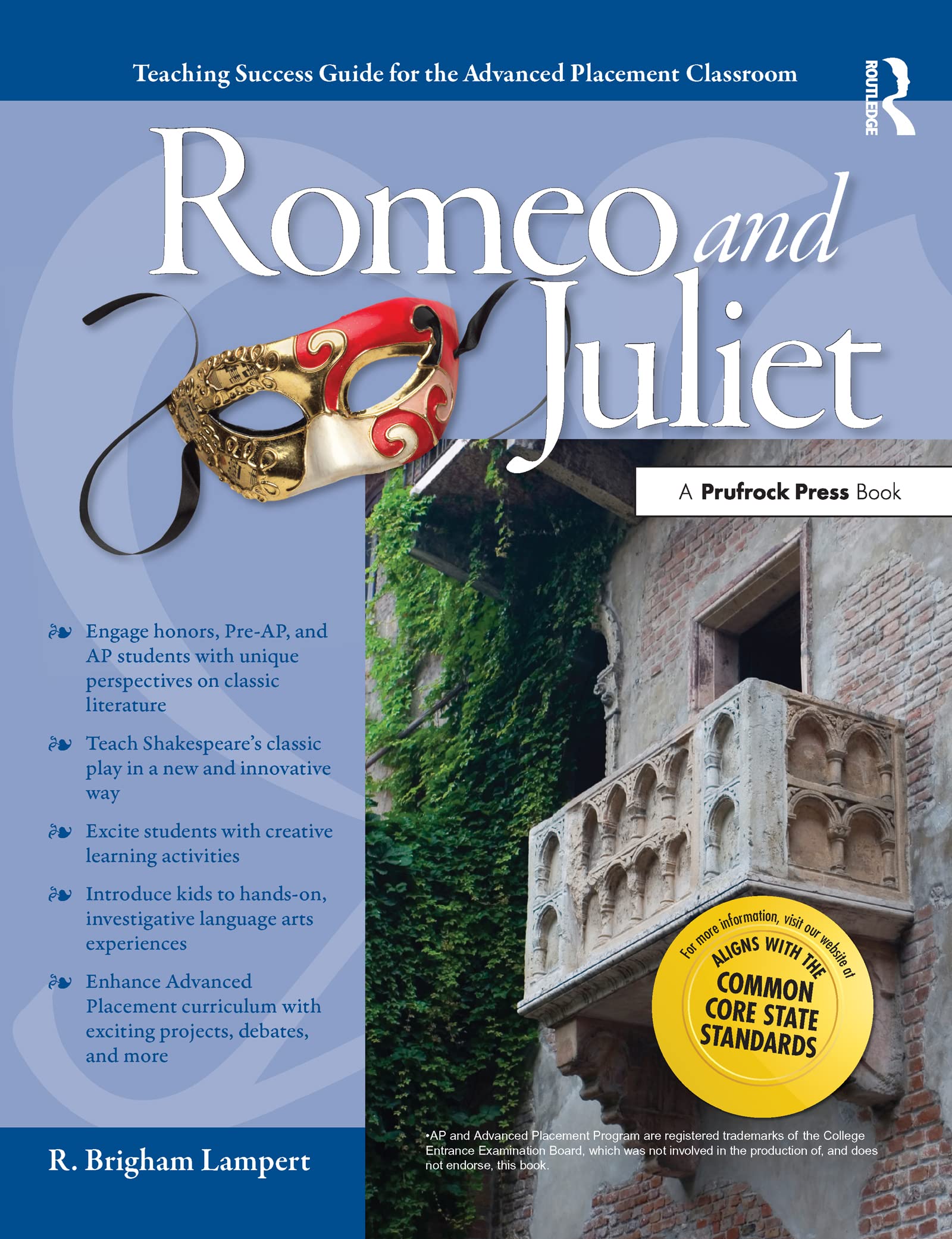 Advanced Placement Classroom: Romeo and Juliet (Teaching success Guide for the Advanced Placement Classroom)