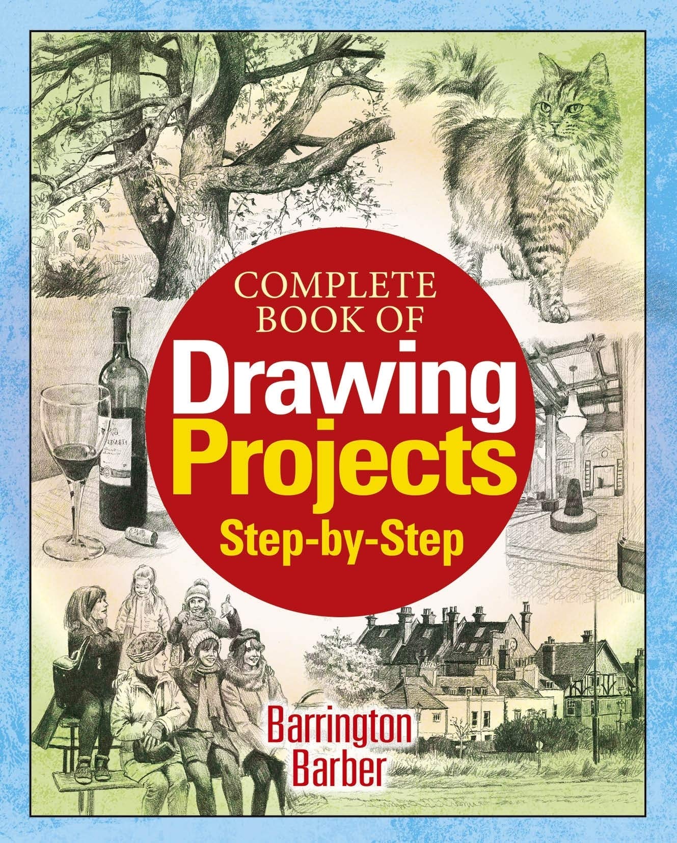 Buy Complete Book of Drawing Projects Step by Step — BookShops.in