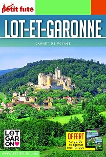 Guide Lot-et-Garonne 2021 Carnet Petit Futé