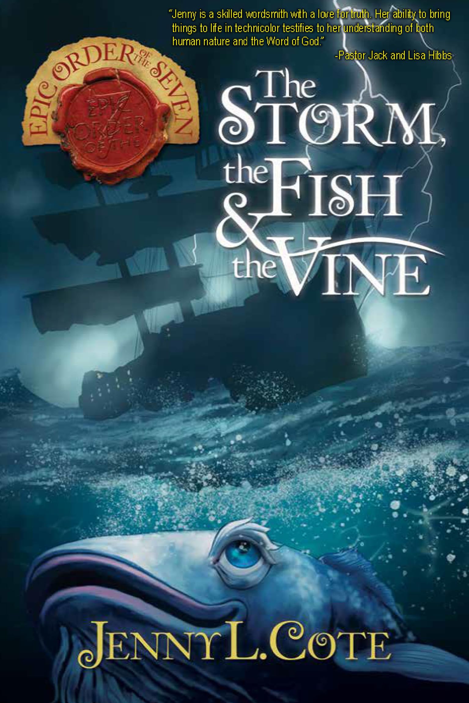 The Storm, the Fish, & the Vine (Epic Order of the Seven Book 10)