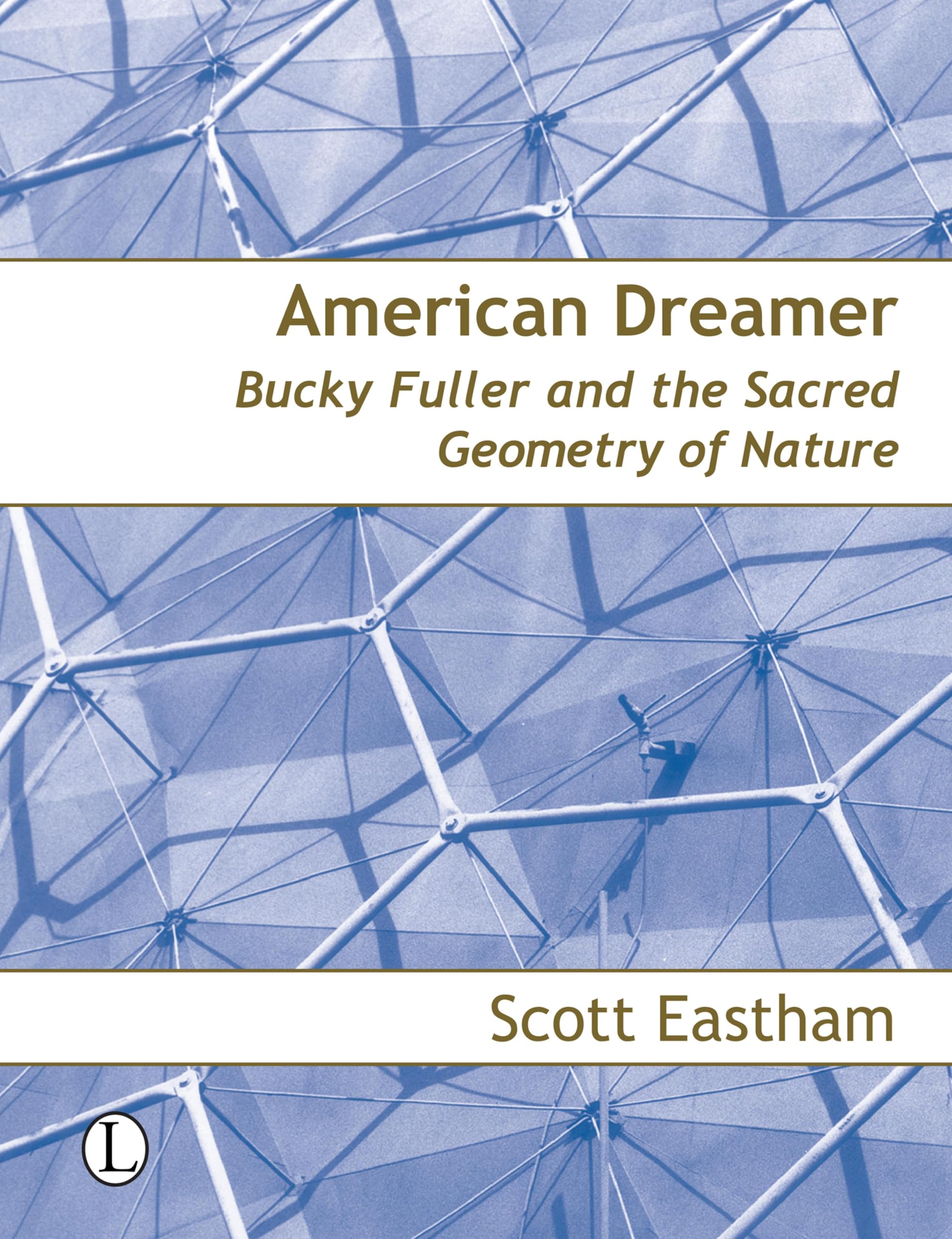 Bucky Fuller Sacred Geometry livre géométrie sacrée architecture nature
