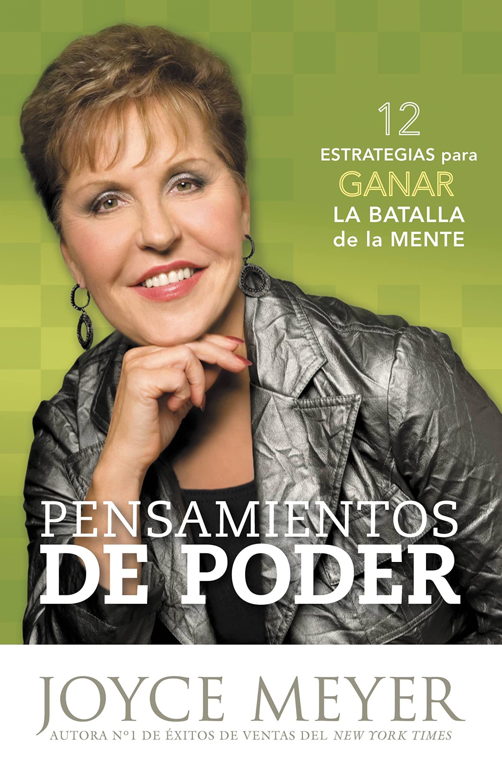 Pensamientos de Poder: 12 Estrategias Para Ganar La Batalla de la Mente